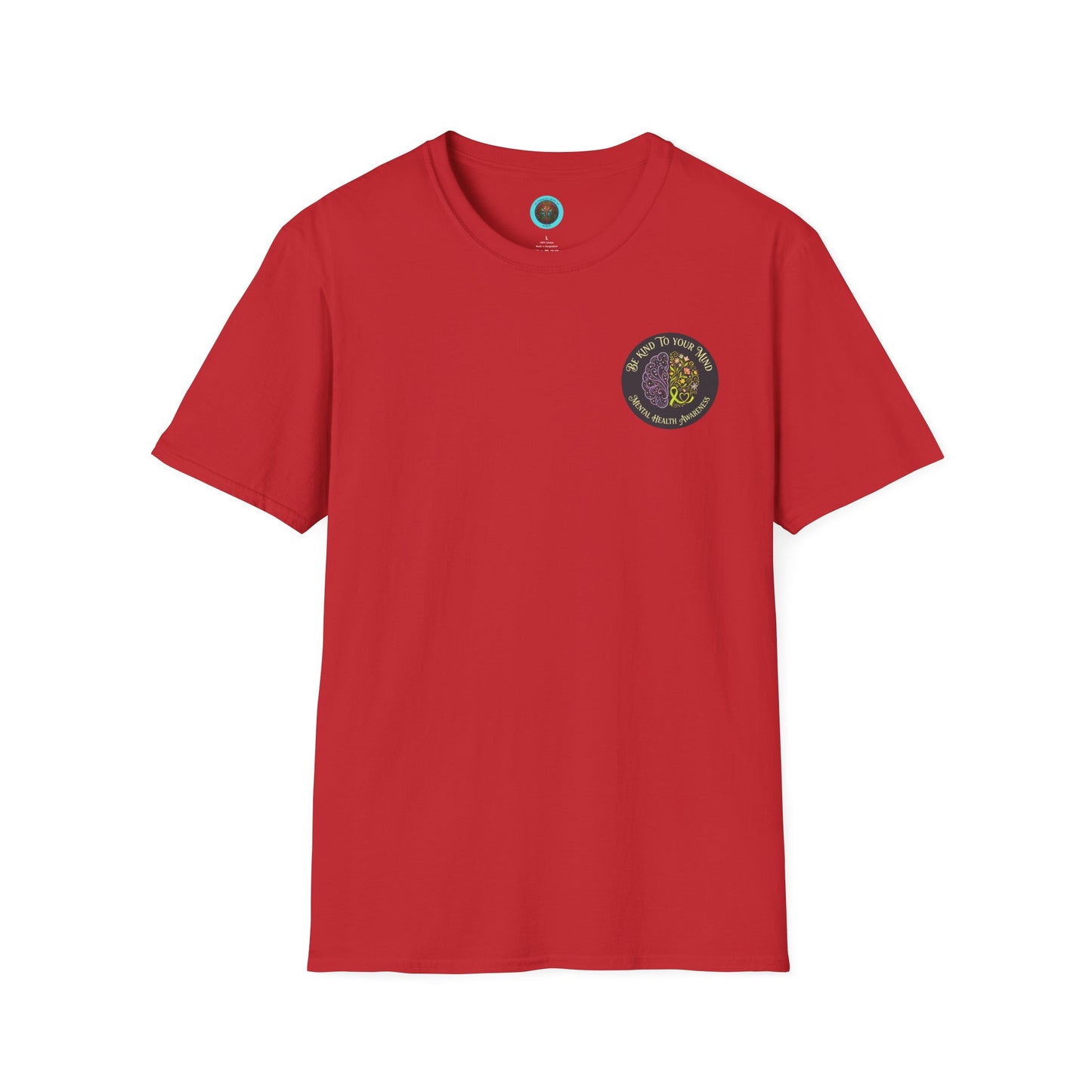 T-Shirt: "Be Kind to Your Mind" Mental Health Awareness