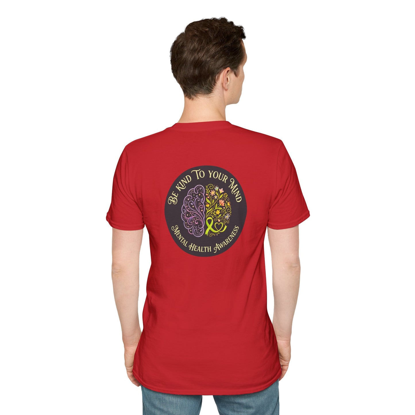 T-Shirt: "Be Kind to Your Mind" Mental Health Awareness