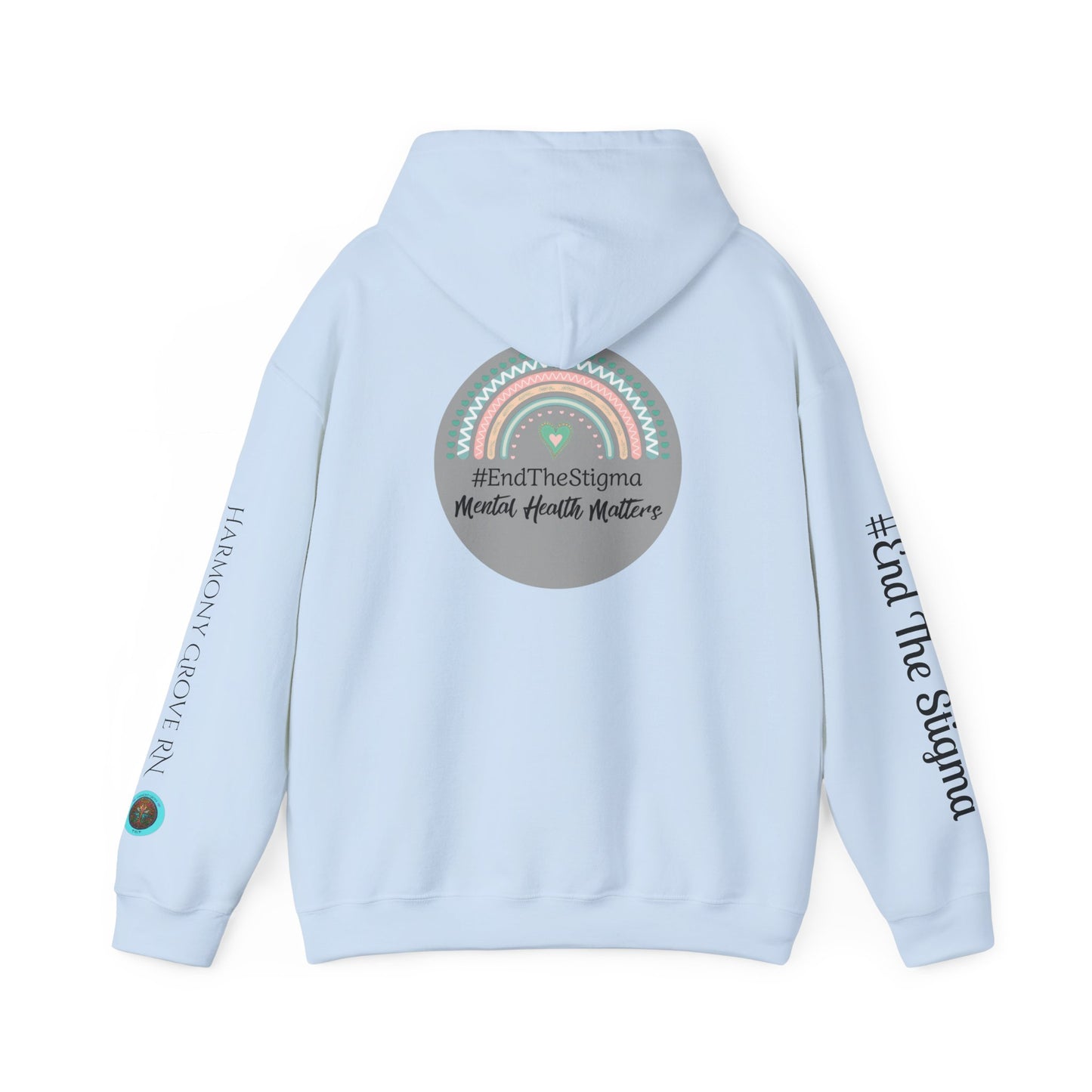 Pullover Hoodie: "#EndTheStigma" Mental Health Matters