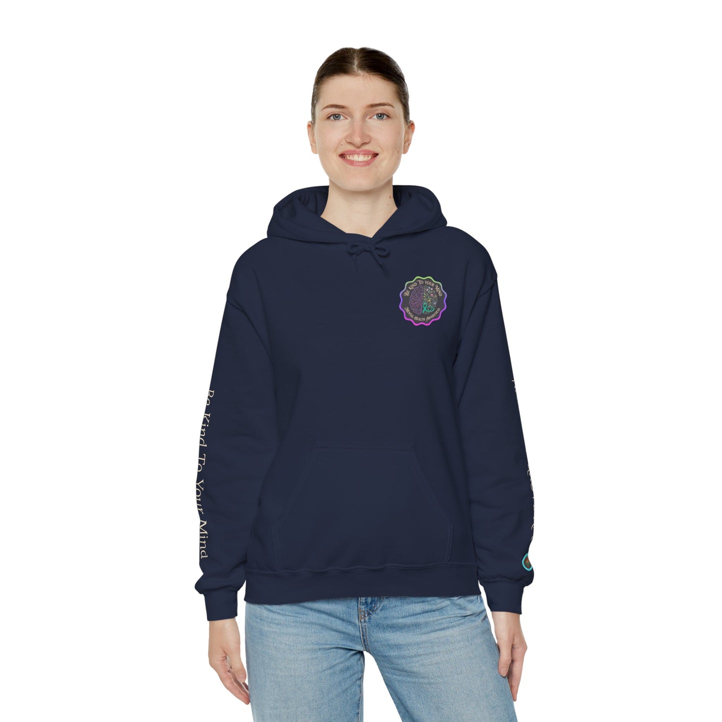 Pullover Hoodie: "Be Kind to Your Mind" Mental Health Awareness