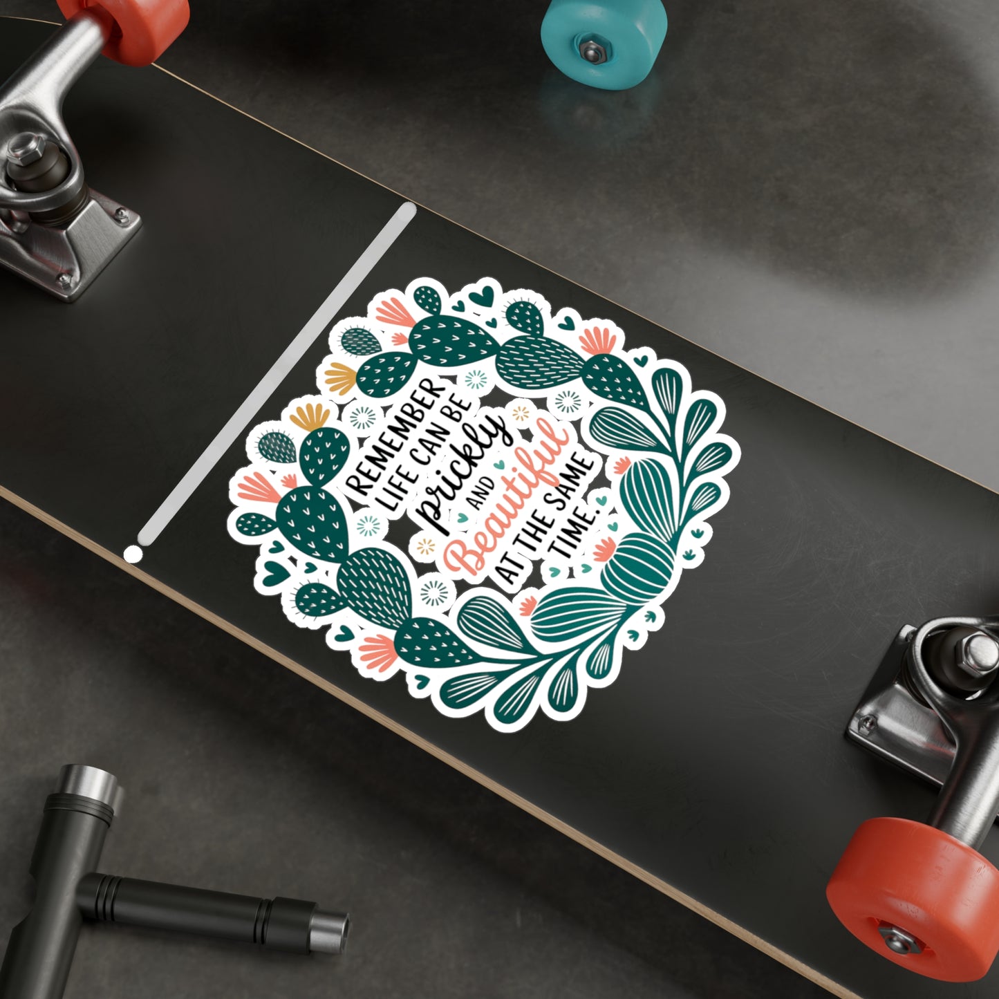 All-Weather Vinyl Decal: “Remember Life Can Be Prickly and Beautiful” Floral Cactus