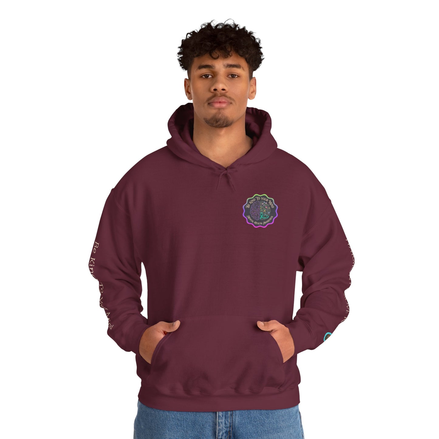 Pullover Hoodie: "Be Kind to Your Mind" Mental Health Awareness