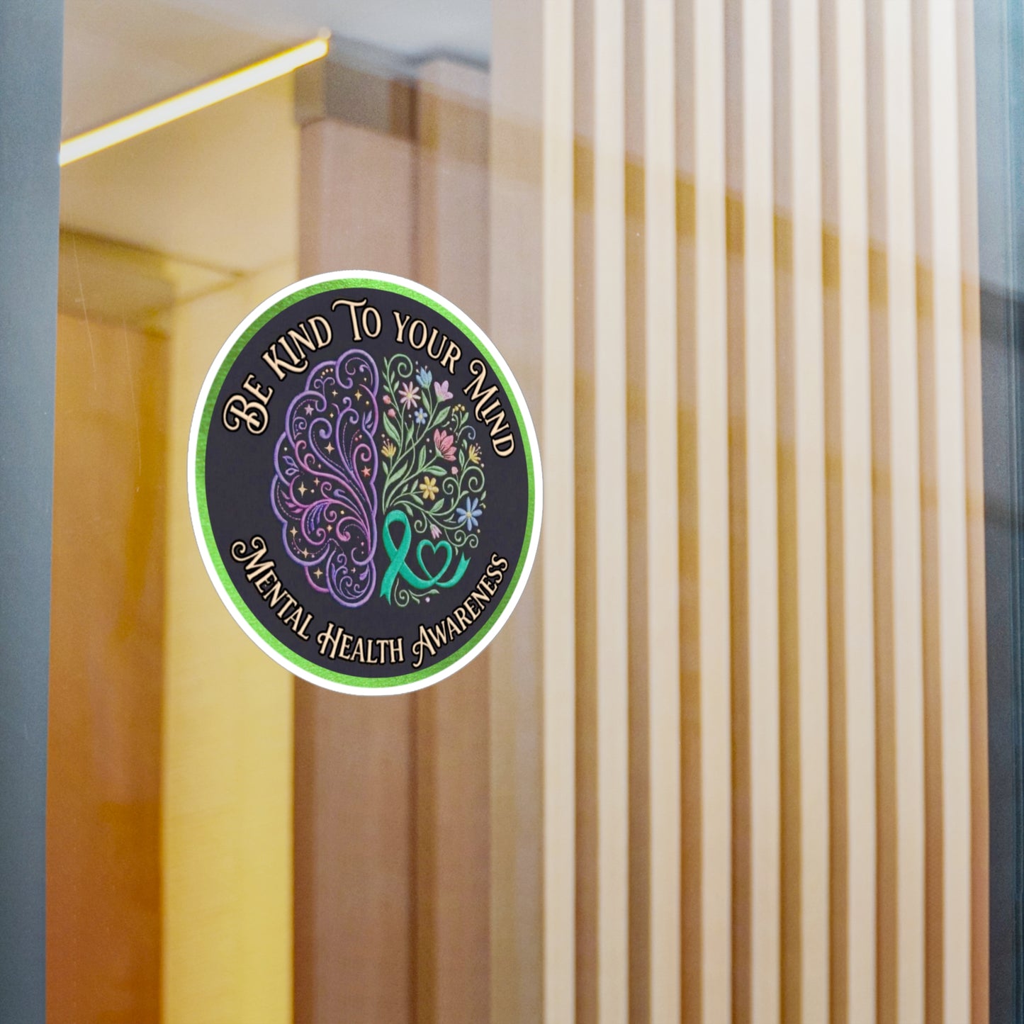 All-Weather Vinyl Decal: Mental Health Awareness "Be Kind to Your Mind"