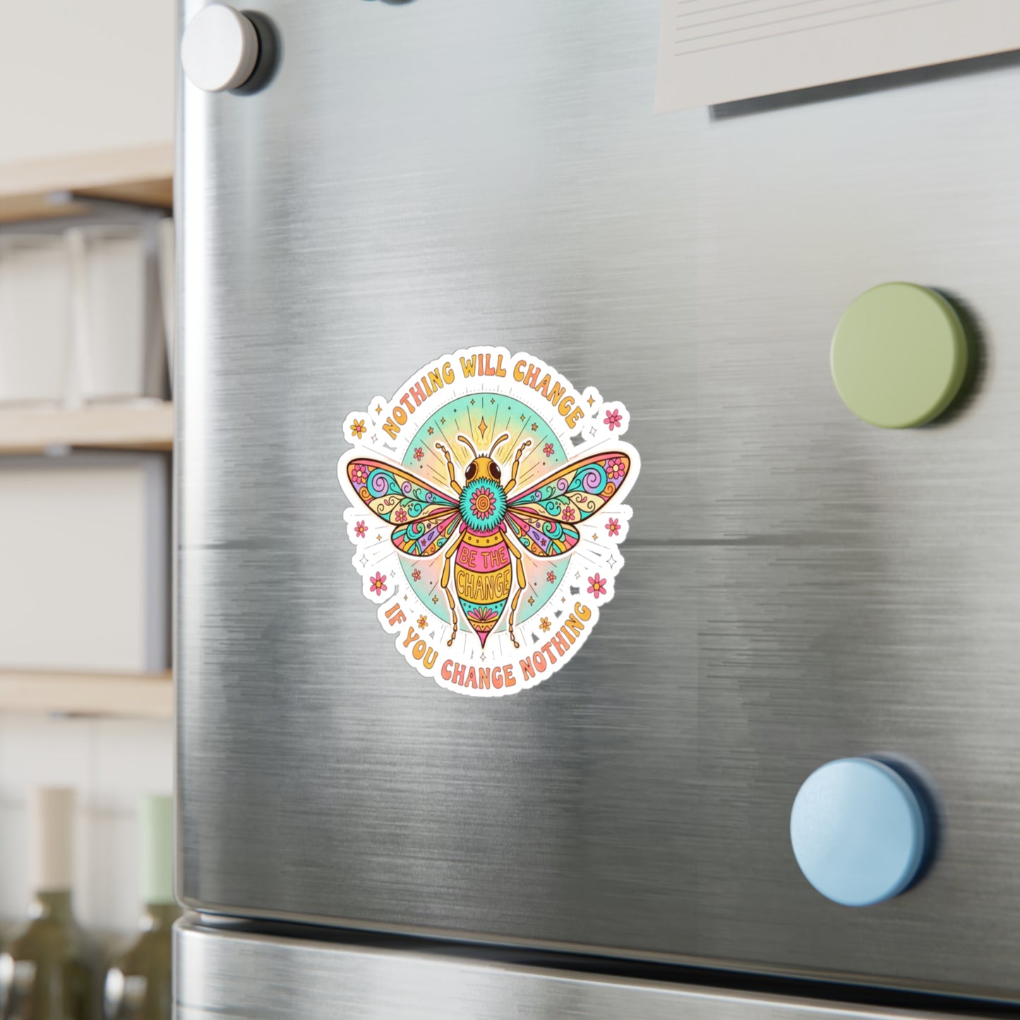 All-Weather Vinyl Decal: "Nothing Will Change If You Change Nothing" Bee
