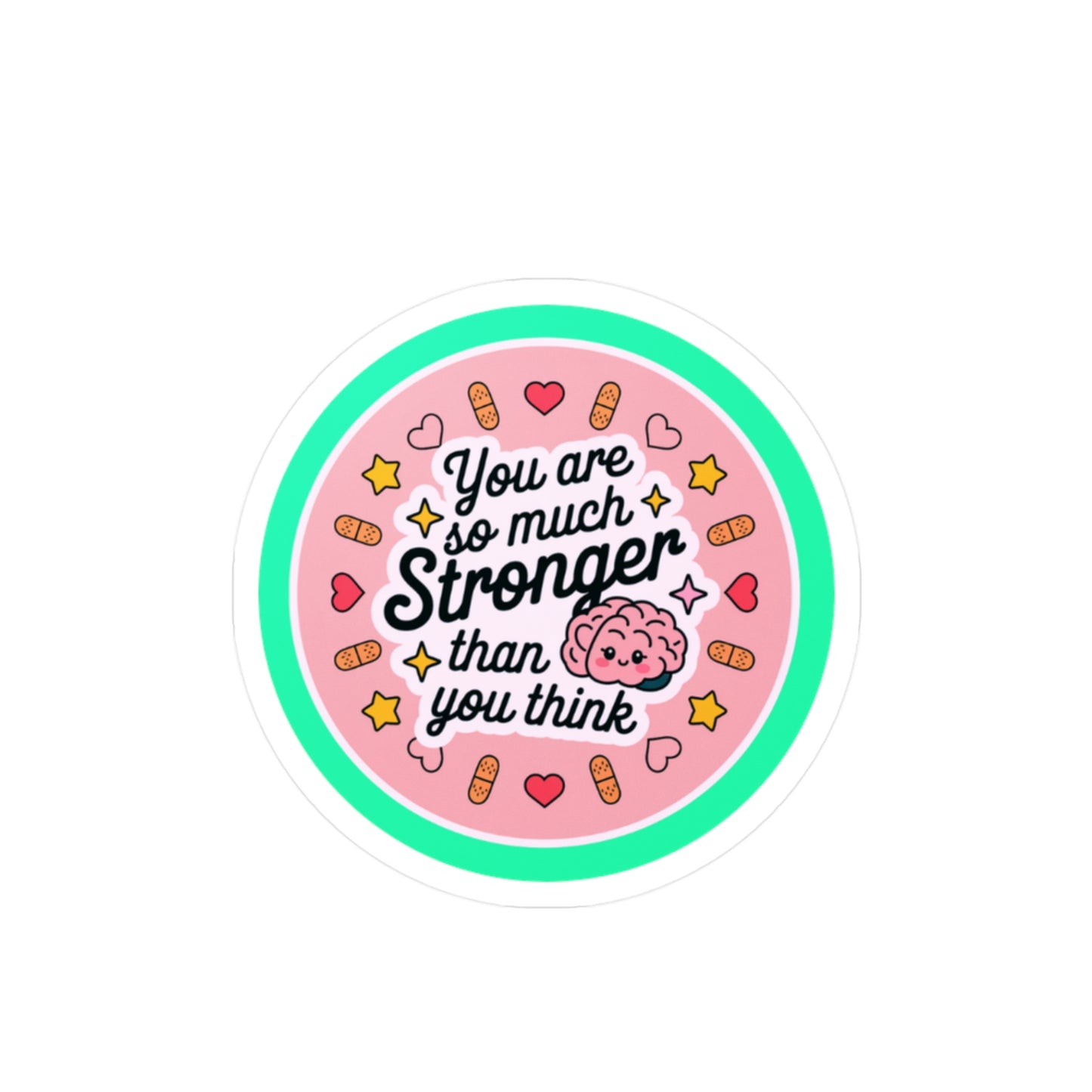 All-Weather Vinyl Decal: "You Are So Much Stronger"
