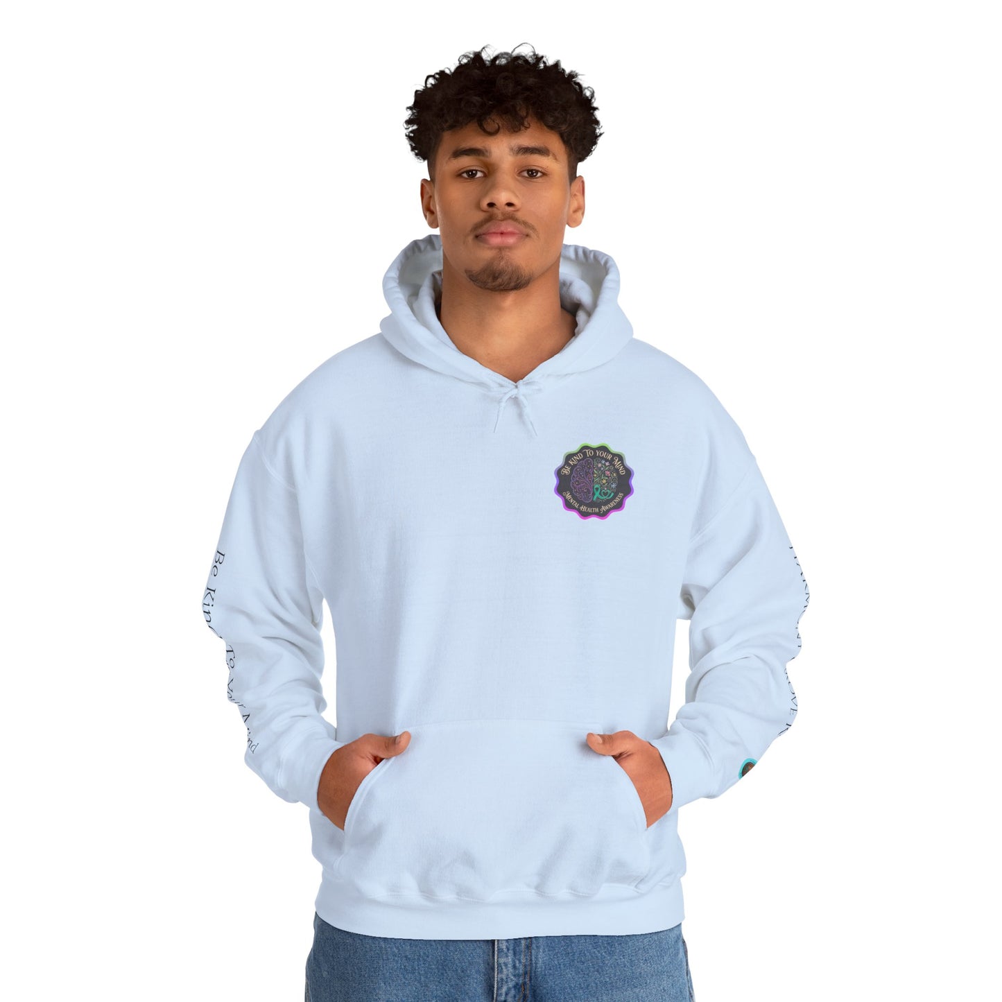 Pullover Hoodie: "Be Kind to Your Mind" Mental Health Awareness
