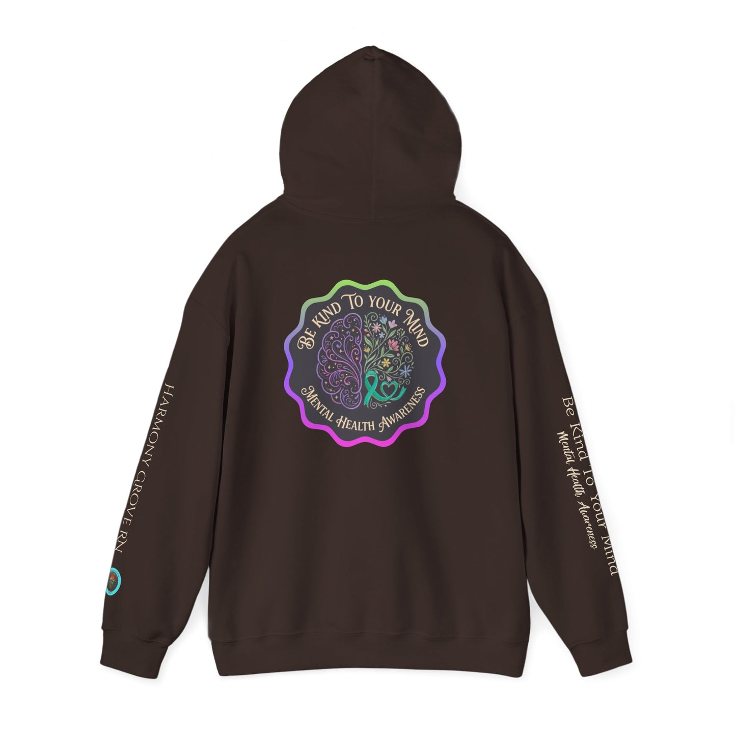 Pullover Hoodie: "Be Kind to Your Mind" Mental Health Awareness