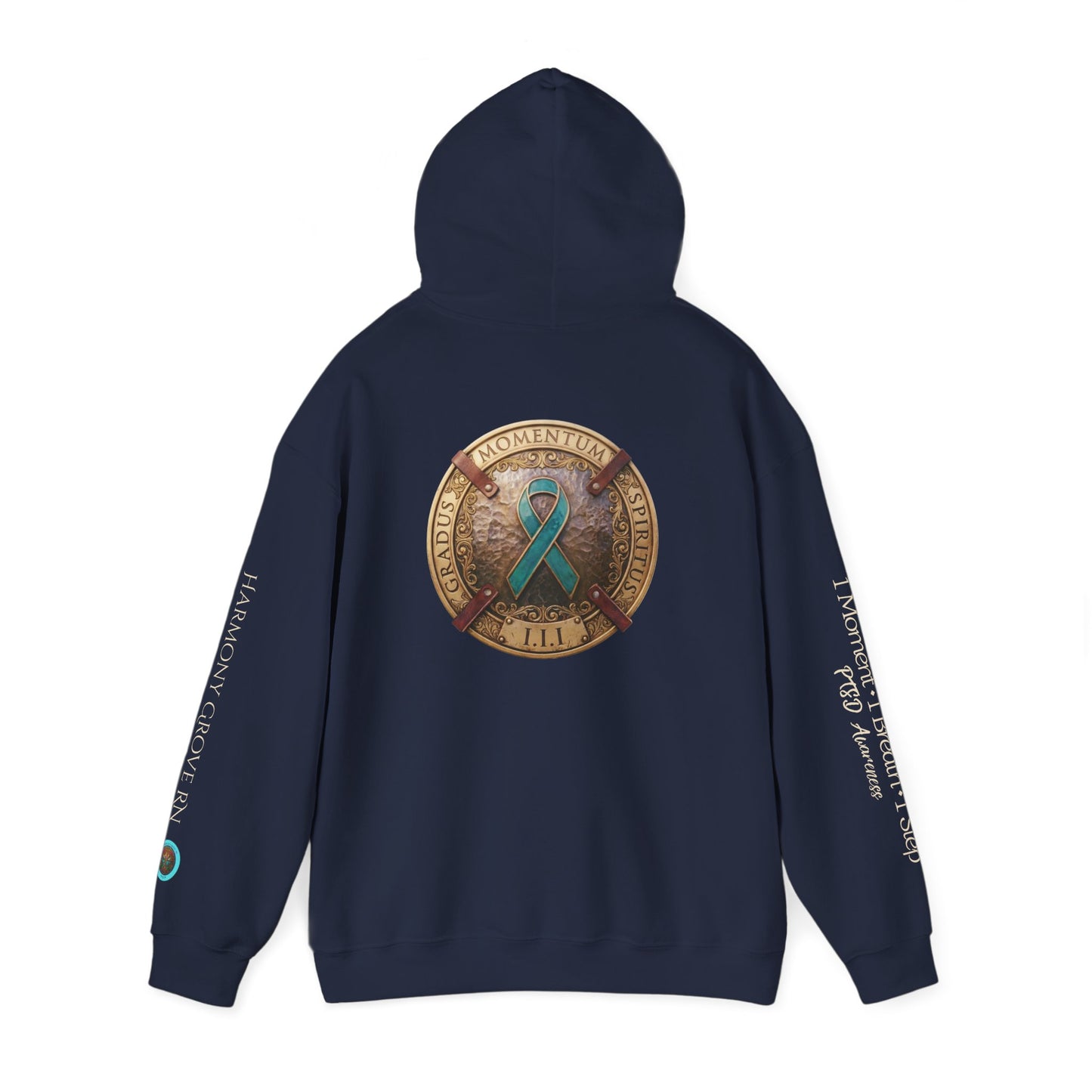 Pullover  Hoodie: "1 Momentum (Moment), 1 Spiritus (Breath), 1 Gradus (Step)" PTSD Awareness Teal Support Ribbon