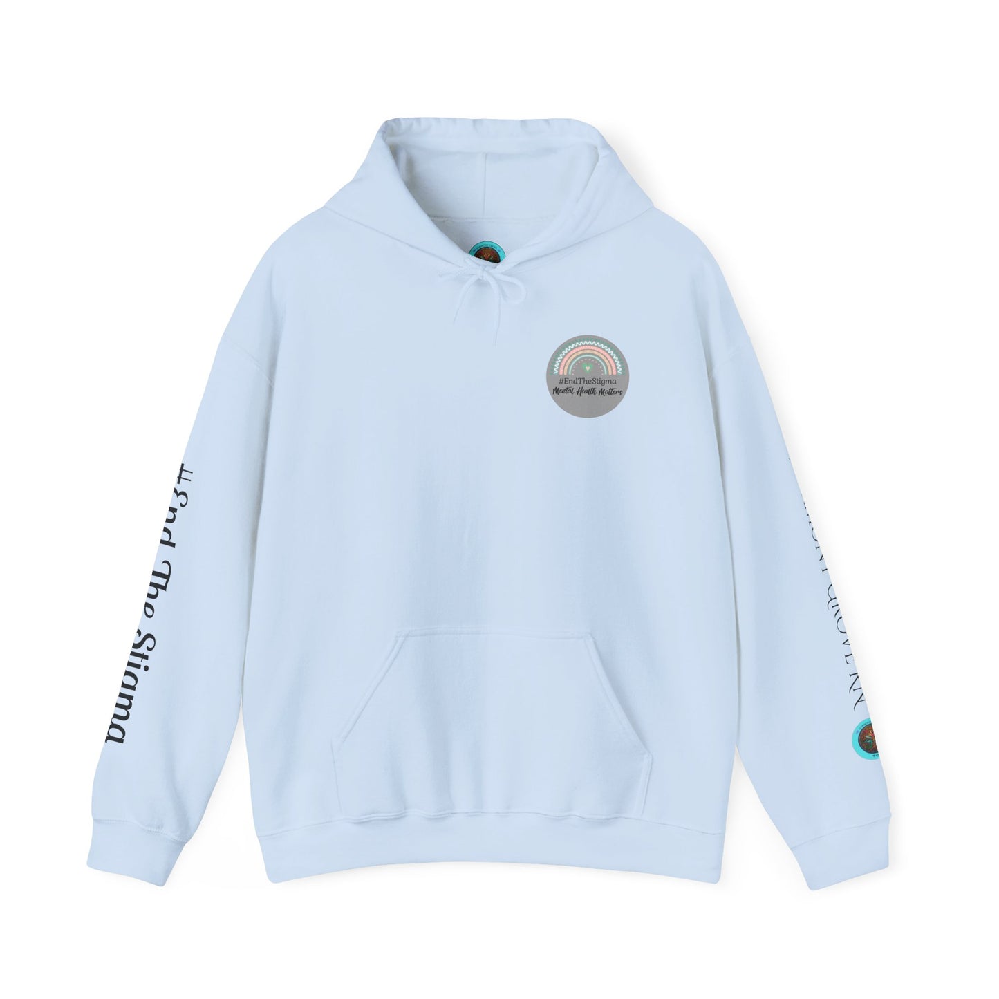 Pullover Hoodie: "#EndTheStigma" Mental Health Matters
