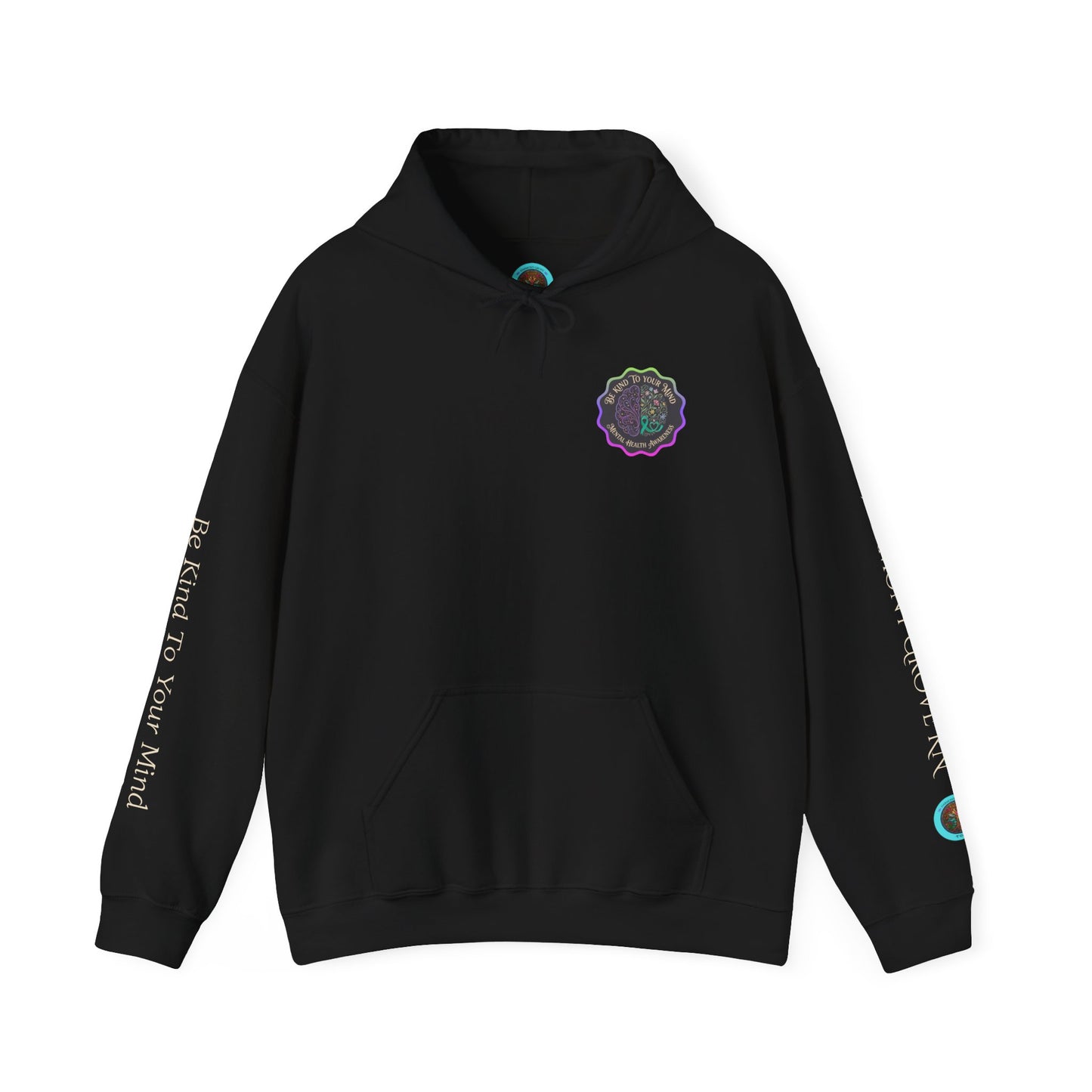 Pullover Hoodie: "Be Kind to Your Mind" Mental Health Awareness