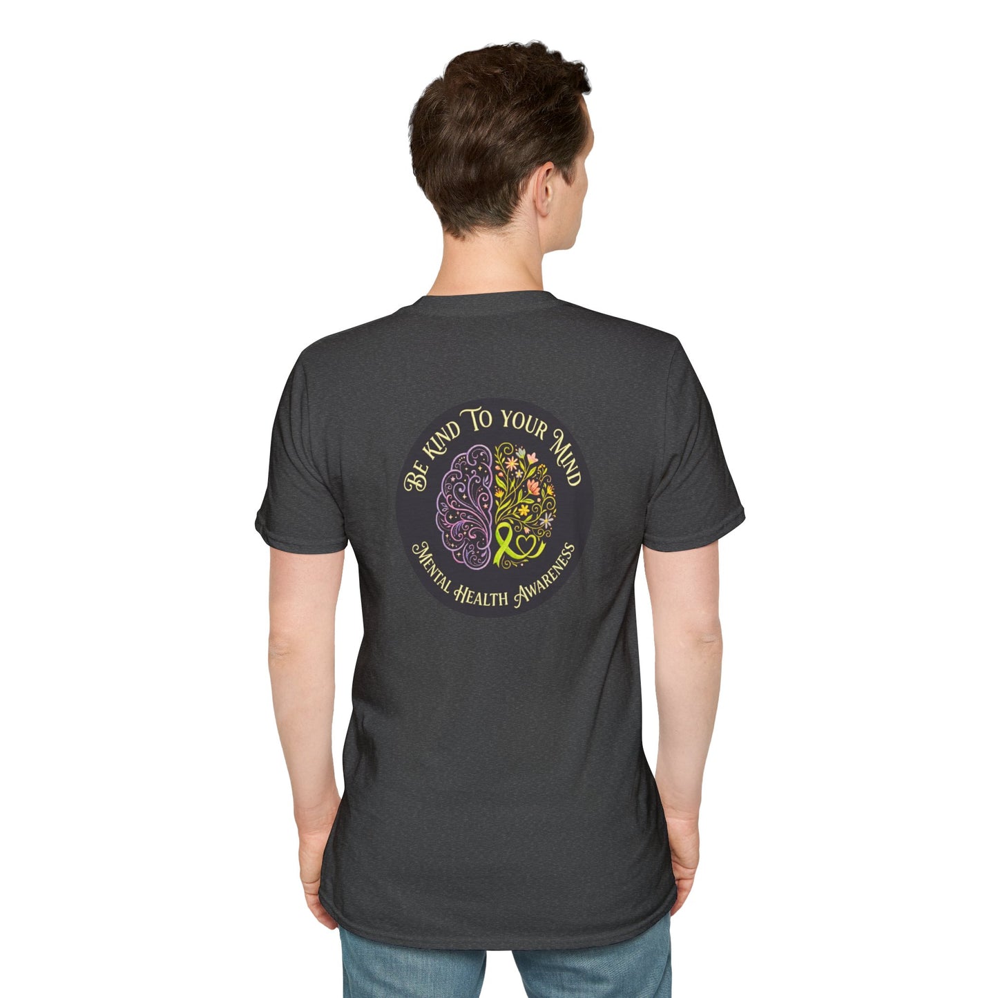 T-Shirt: "Be Kind to Your Mind" Mental Health Awareness
