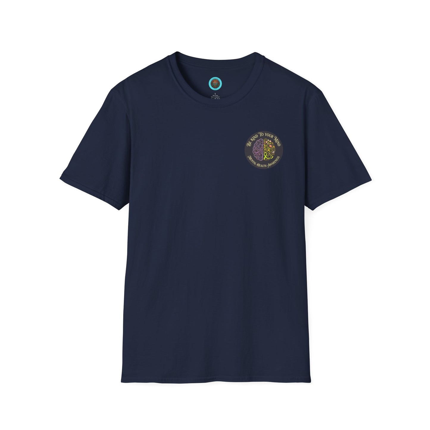 T-Shirt: "Be Kind to Your Mind" Mental Health Awareness