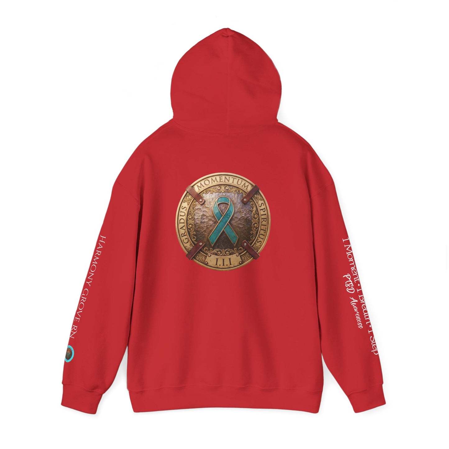 Pullover  Hoodie: "1 Momentum (Moment), 1 Spiritus (Breath), 1 Gradus (Step)" PTSD Awareness Teal Support Ribbon