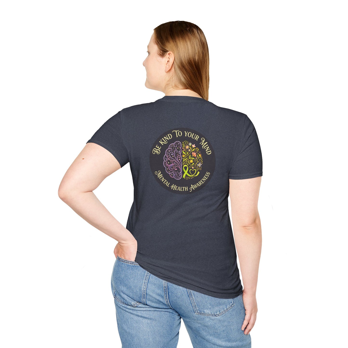 T-Shirt: "Be Kind to Your Mind" Mental Health Awareness