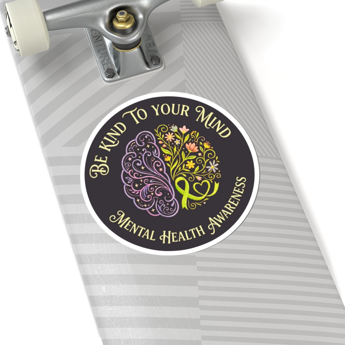 Kiss-Cut Sticker: "Be Kind to Your Mind" Mental Health Awareness