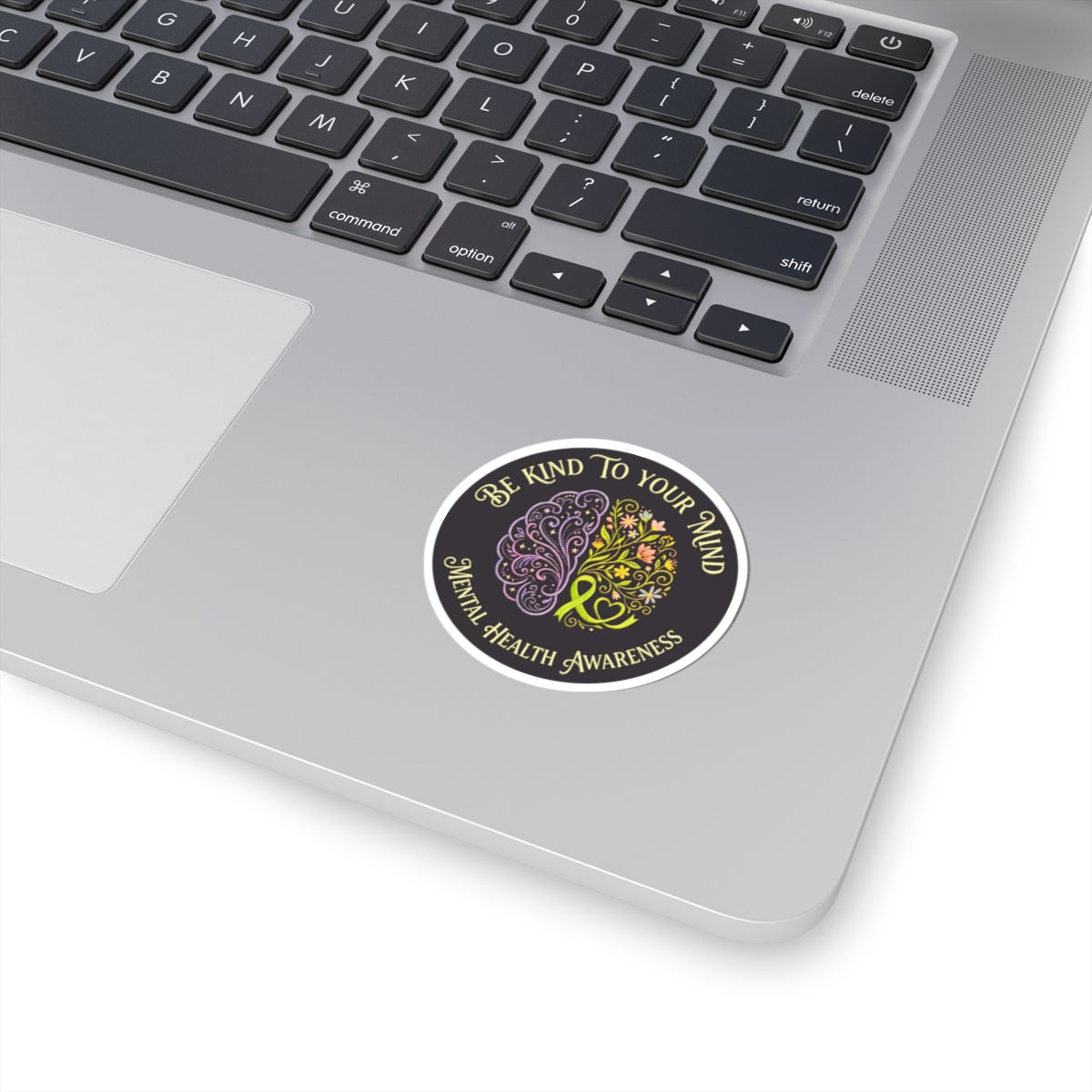 Kiss-Cut Sticker: "Be Kind to Your Mind" Mental Health Awareness