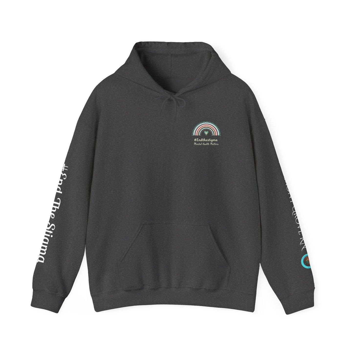 Pullover Hoodie: "#EndTheStigma" Mental Health Matters