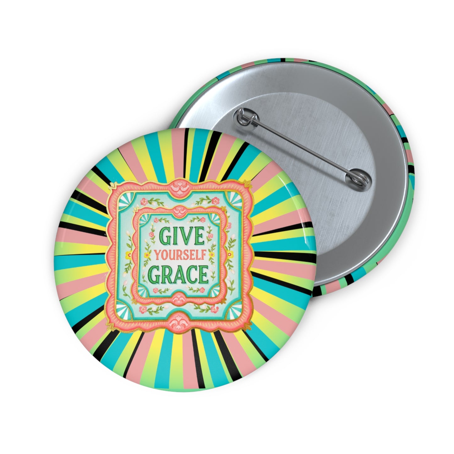 Inspirational Pin Button - Give Yourself Grace