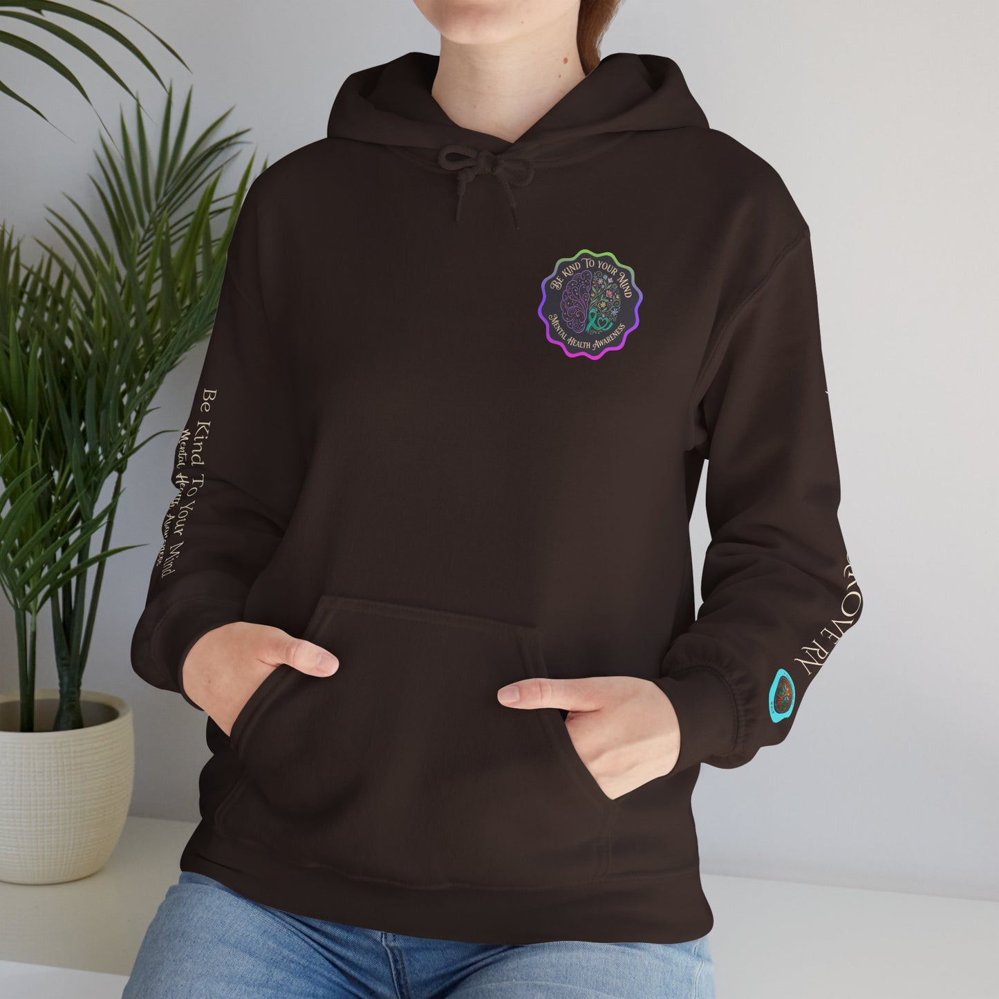 Pullover Hoodie: "Be Kind to Your Mind" Mental Health Awareness