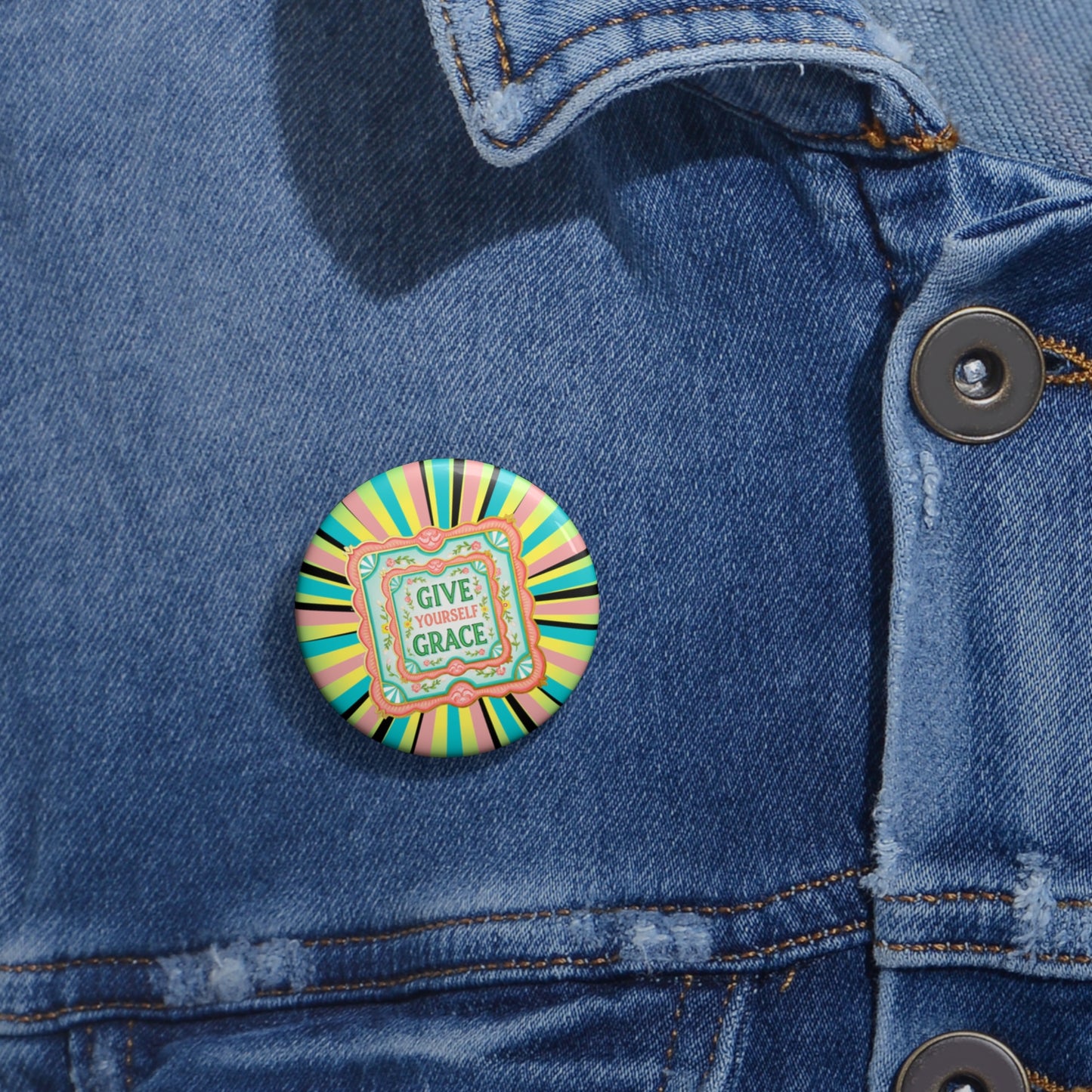 Inspirational Pin Button - Give Yourself Grace