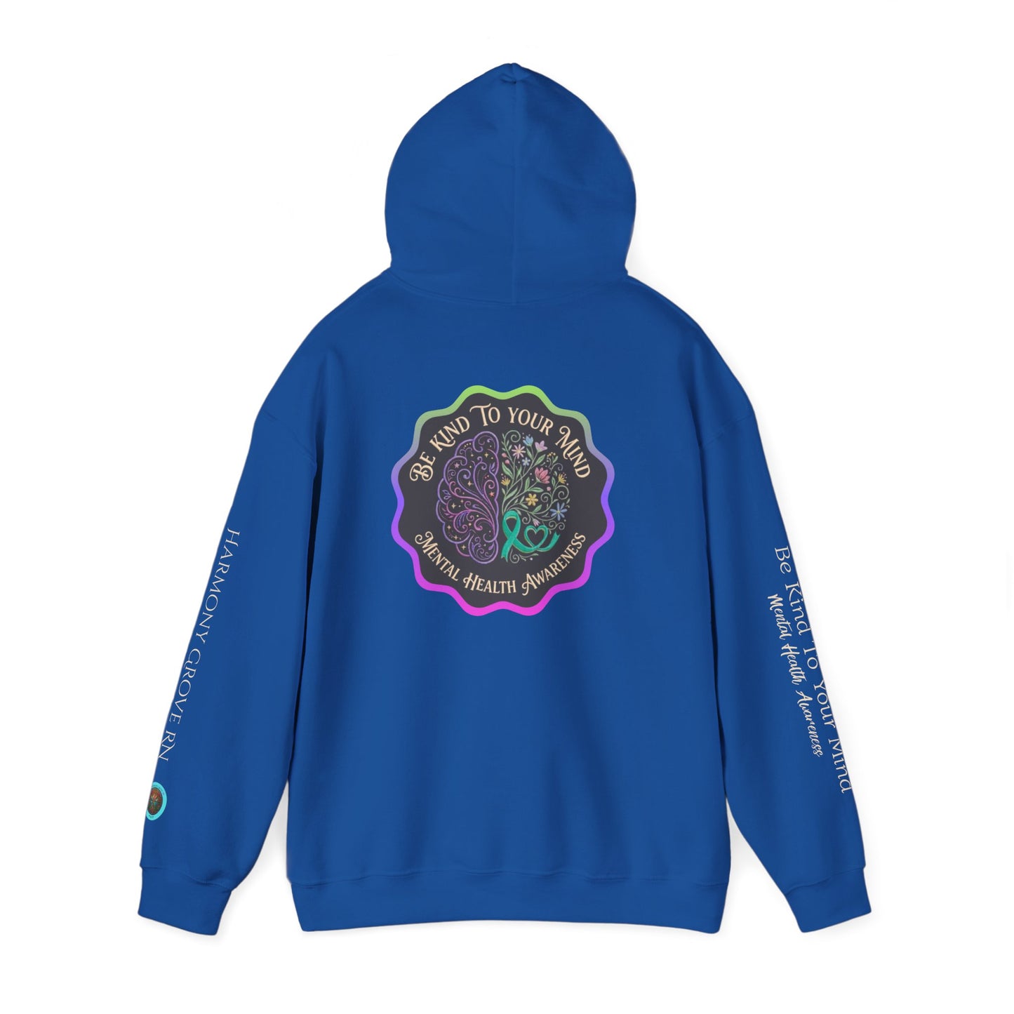 Pullover Hoodie: "Be Kind to Your Mind" Mental Health Awareness