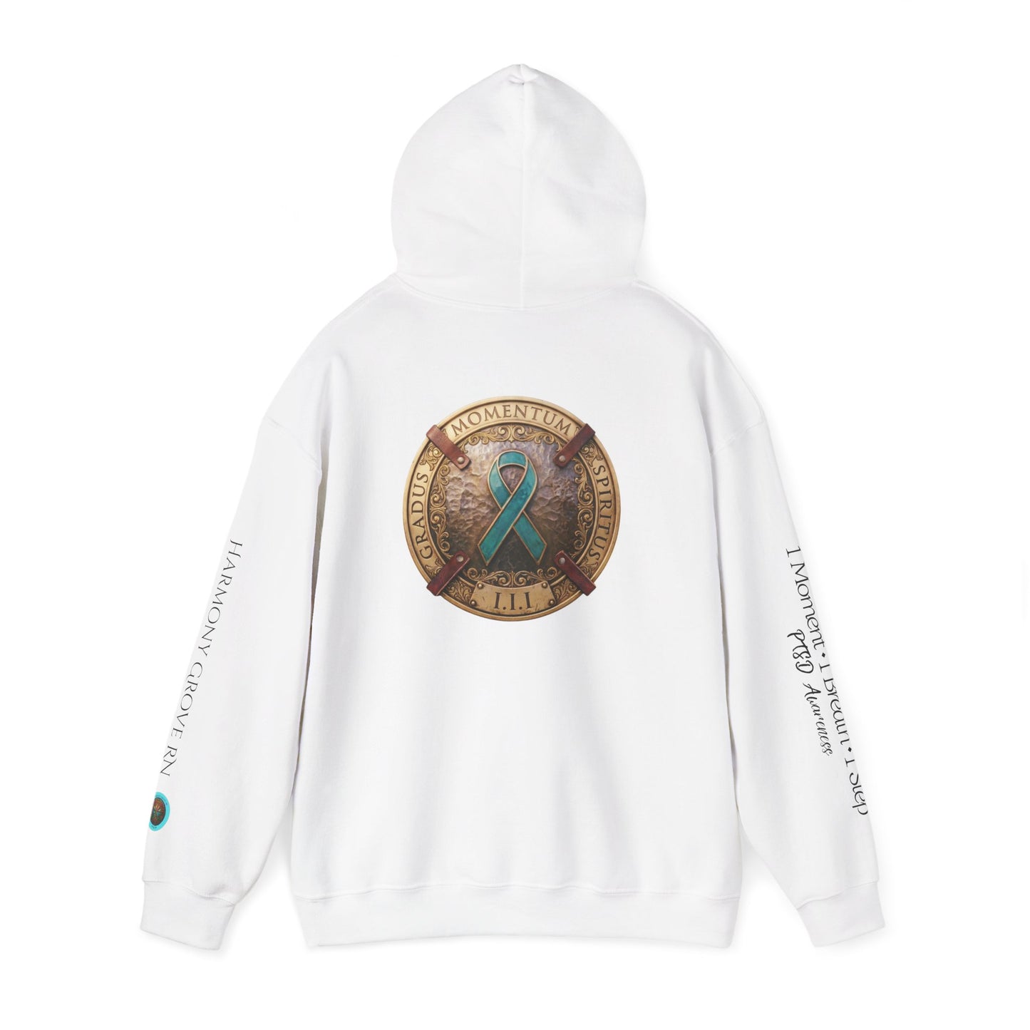 Pullover  Hoodie: "1 Momentum (Moment), 1 Spiritus (Breath), 1 Gradus (Step)" PTSD Awareness Teal Support Ribbon