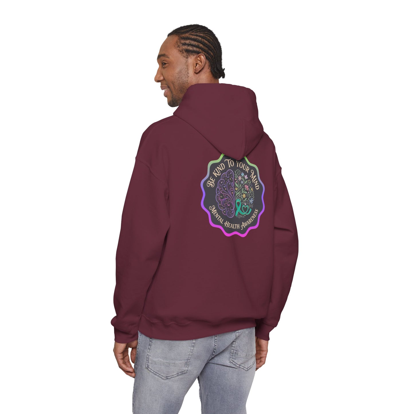 Pullover Hoodie: "Be Kind to Your Mind" Mental Health Awareness