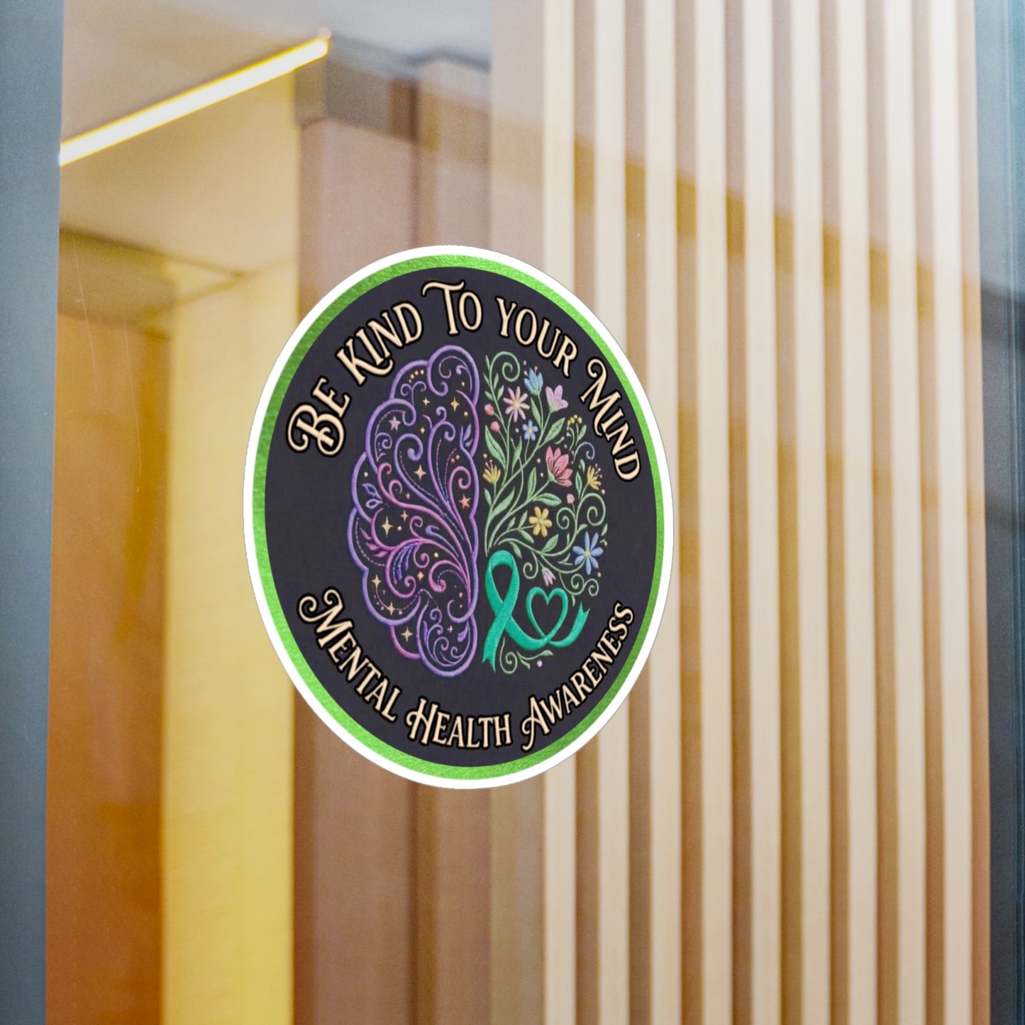 All-Weather Vinyl Decal: Mental Health Awareness "Be Kind to Your Mind"
