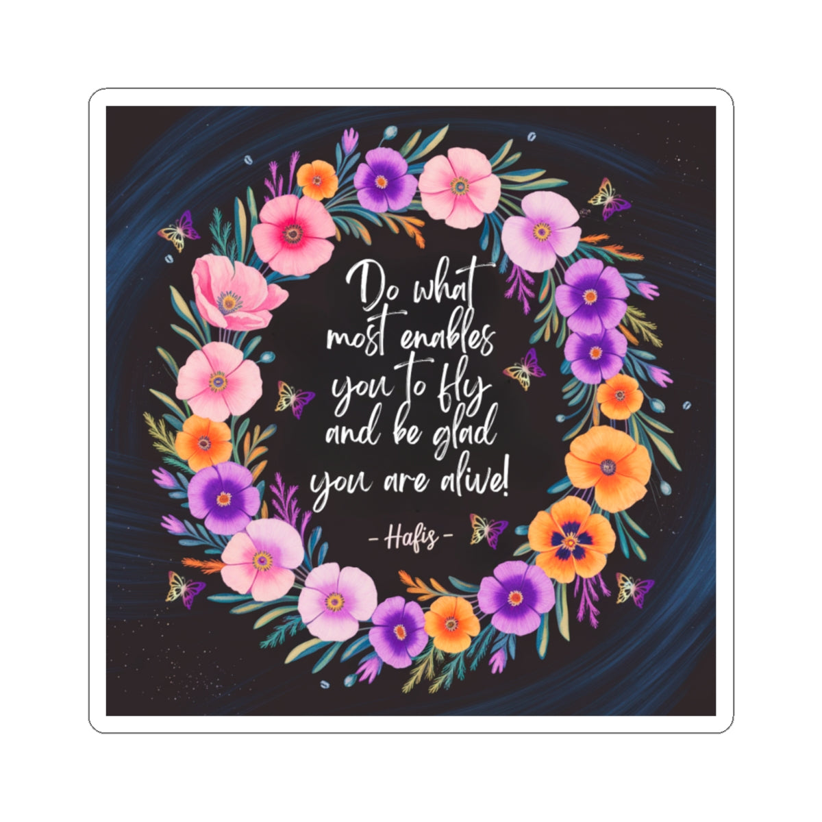 Kiss-Cut Sticker: Inspirational Floral Motivational