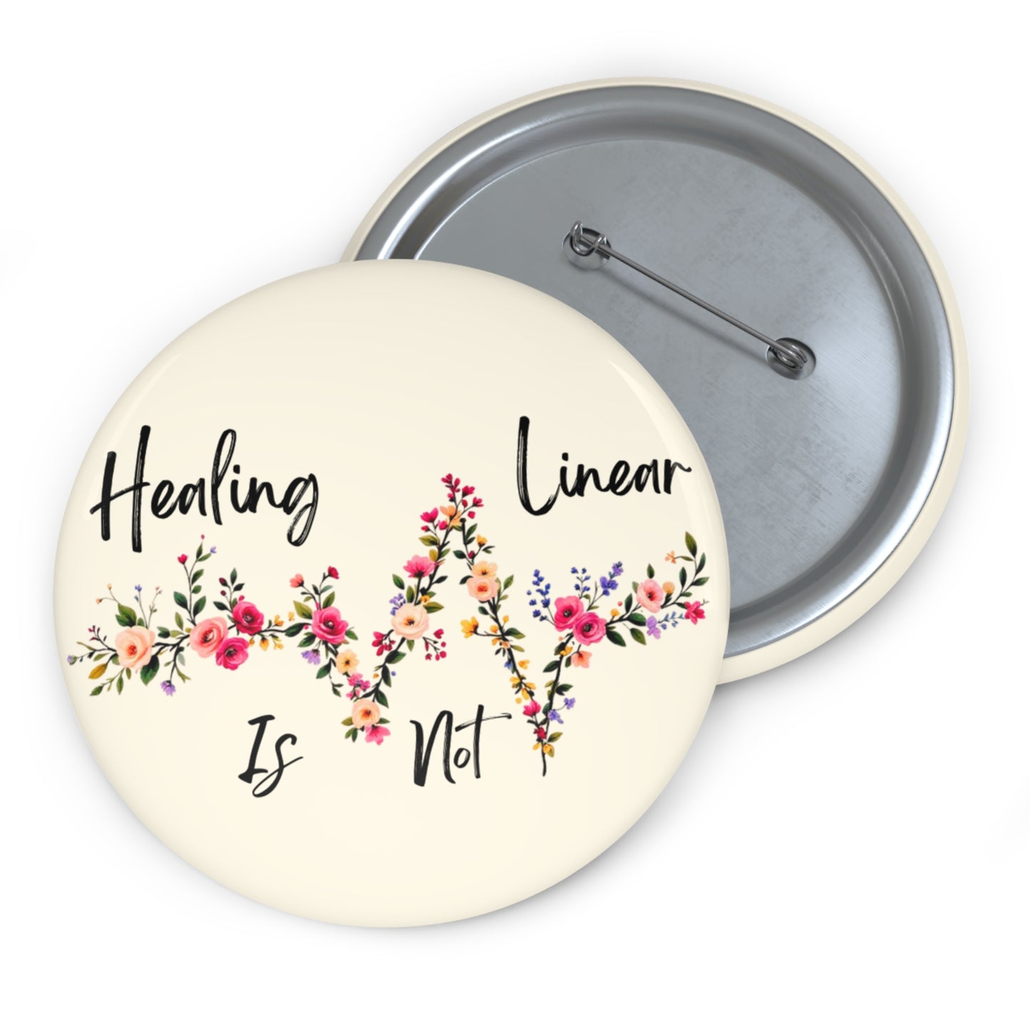 Floral EKG Healing Pin Button - "Healing Is Not Linear"