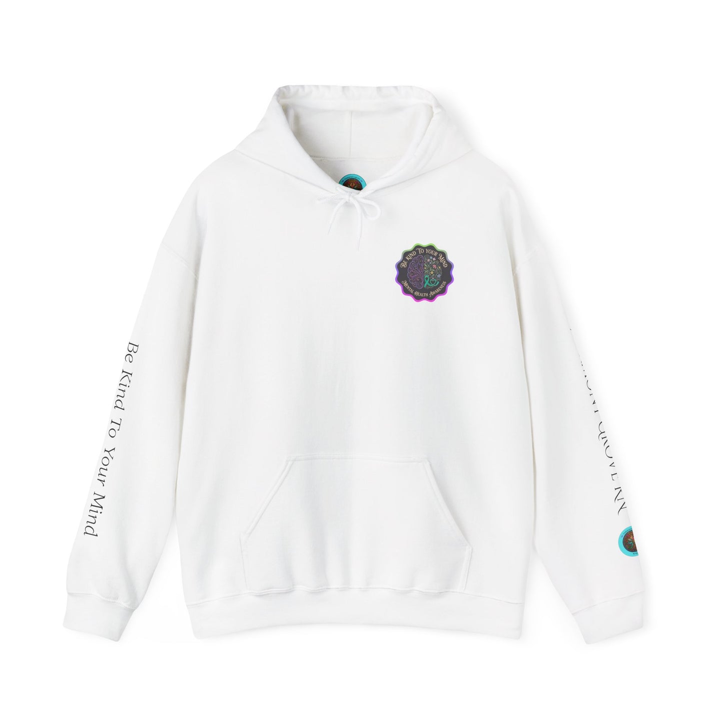 Pullover Hoodie: "Be Kind to Your Mind" Mental Health Awareness