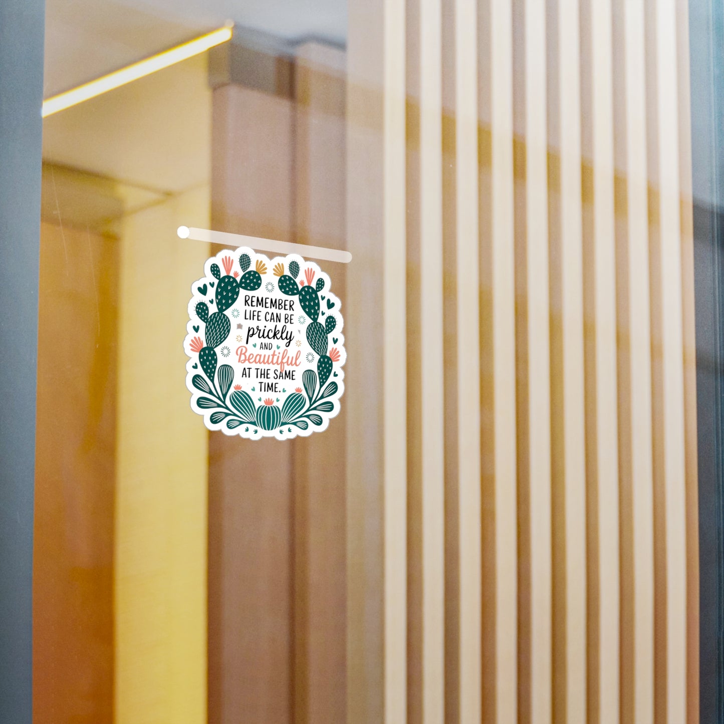 All-Weather Vinyl Decal: “Remember Life Can Be Prickly and Beautiful” Floral Cactus