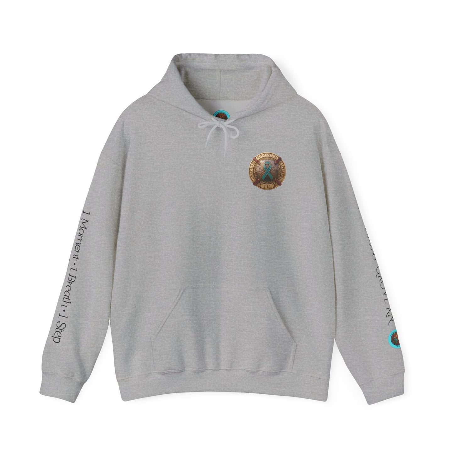 Pullover  Hoodie: "1 Momentum (Moment), 1 Spiritus (Breath), 1 Gradus (Step)" PTSD Awareness Teal Support Ribbon