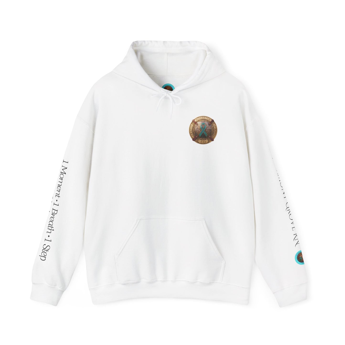 Pullover  Hoodie: "1 Momentum (Moment), 1 Spiritus (Breath), 1 Gradus (Step)" PTSD Awareness Teal Support Ribbon