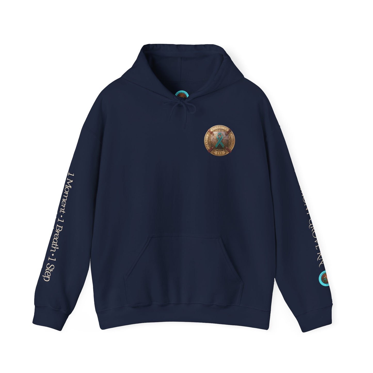 Pullover  Hoodie: "1 Momentum (Moment), 1 Spiritus (Breath), 1 Gradus (Step)" PTSD Awareness Teal Support Ribbon