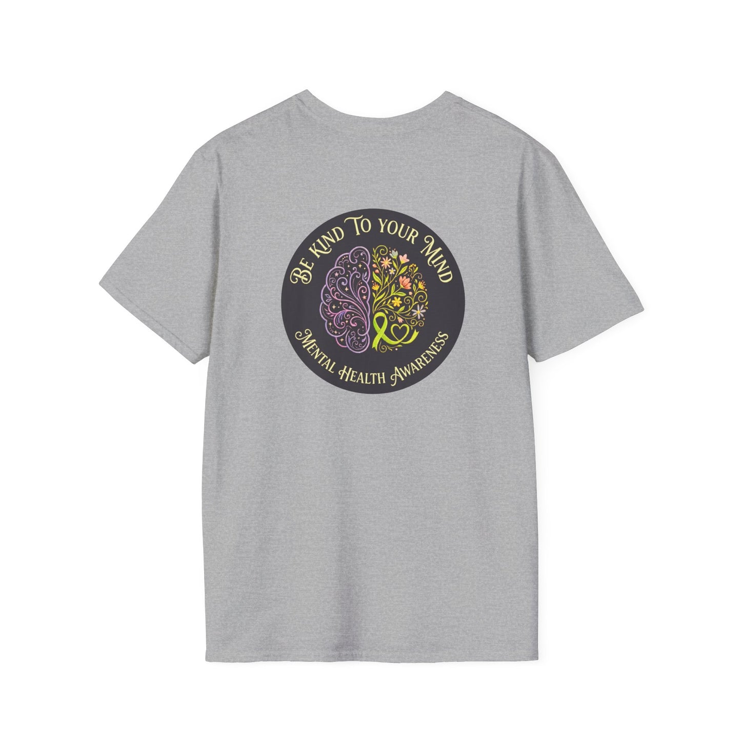 T-Shirt: "Be Kind to Your Mind" Mental Health Awareness