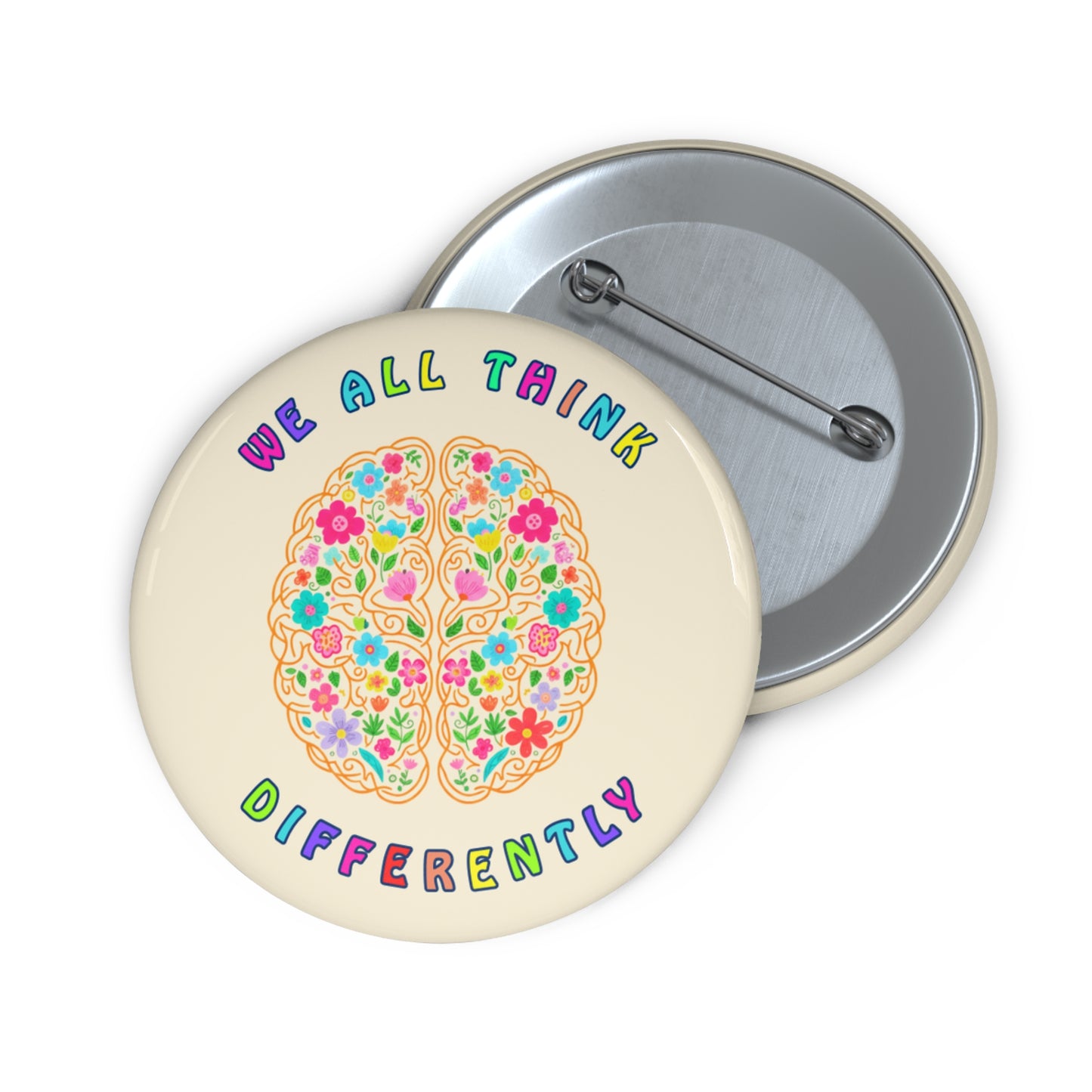Colorful Thoughts Pin Buttons - "We All Think Differently"