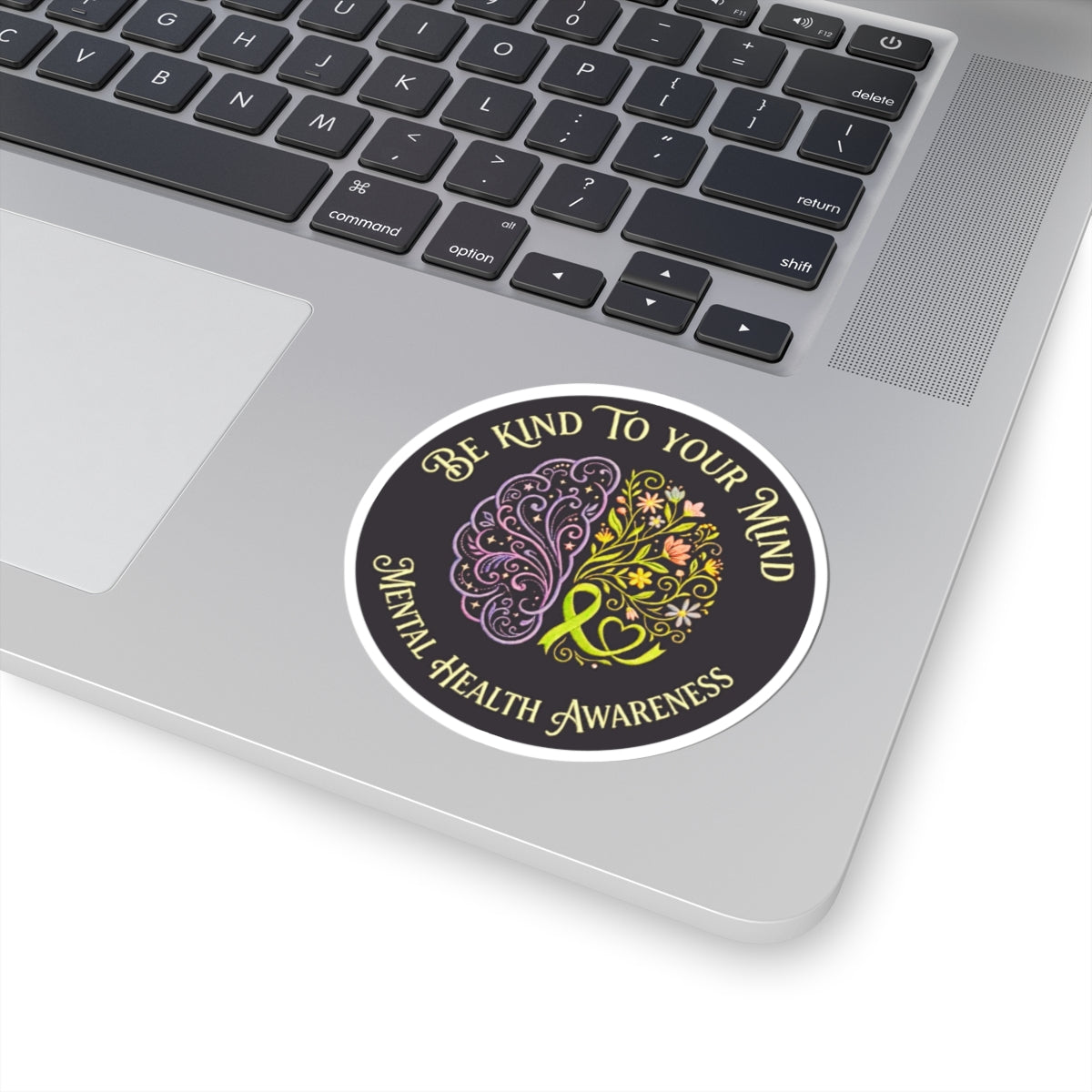 Kiss-Cut Sticker: "Be Kind to Your Mind" Mental Health Awareness