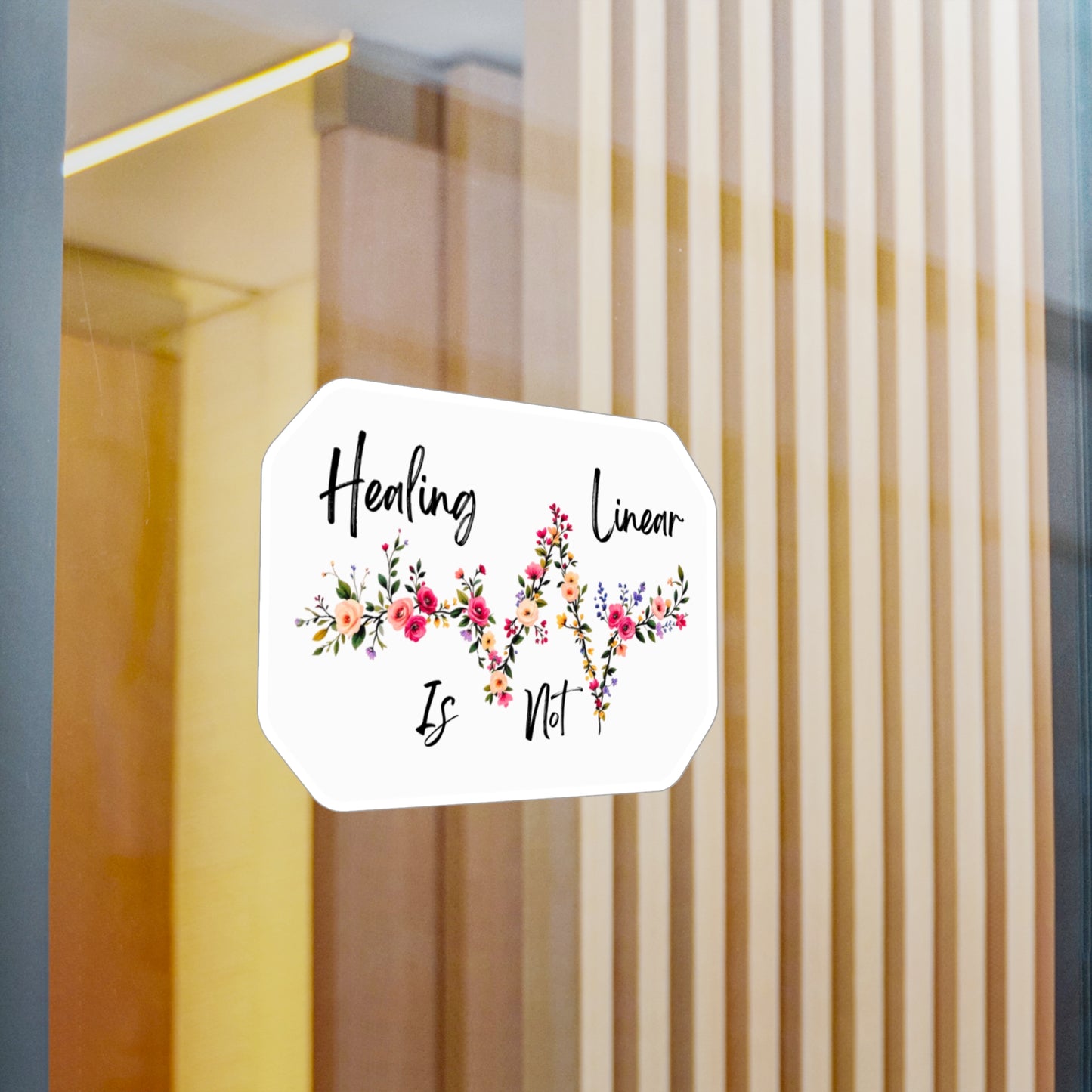 All-Weather Vinyl Decal: Healing Is Not Linear Floral