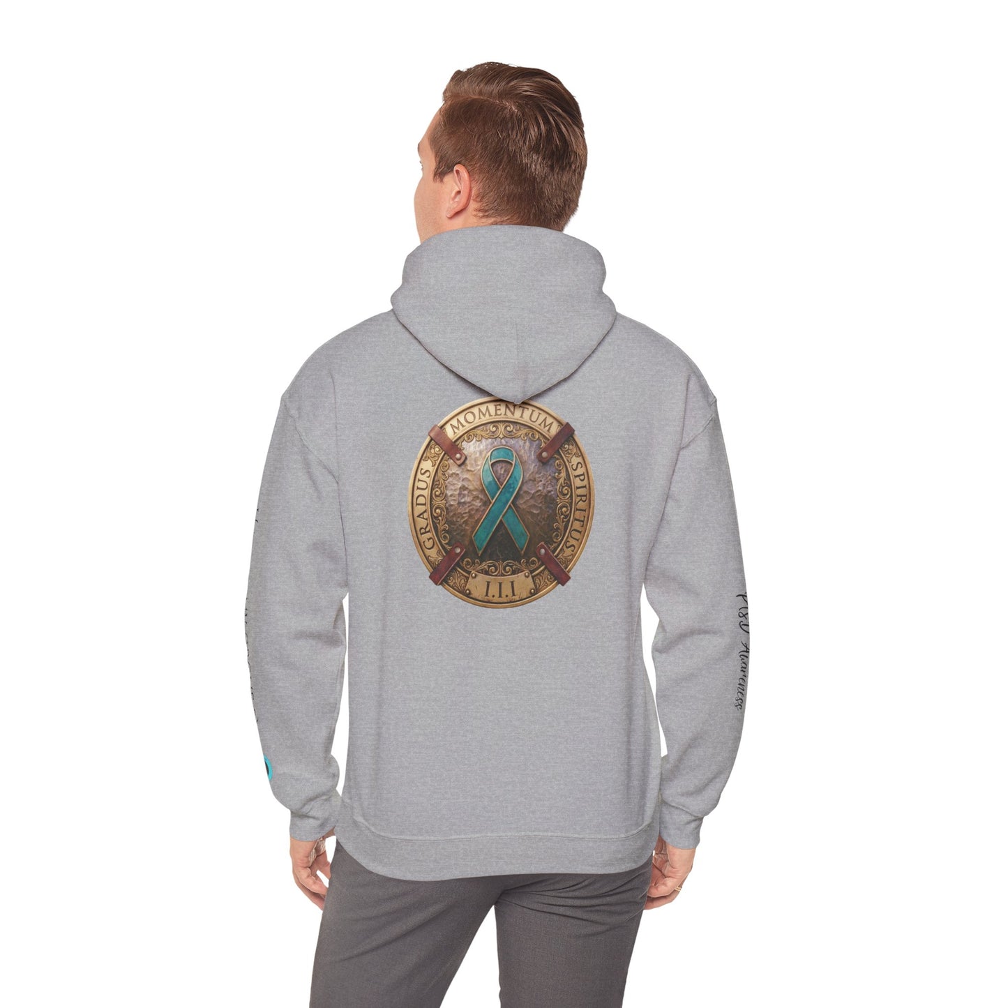 Pullover  Hoodie: "1 Momentum (Moment), 1 Spiritus (Breath), 1 Gradus (Step)" PTSD Awareness Teal Support Ribbon