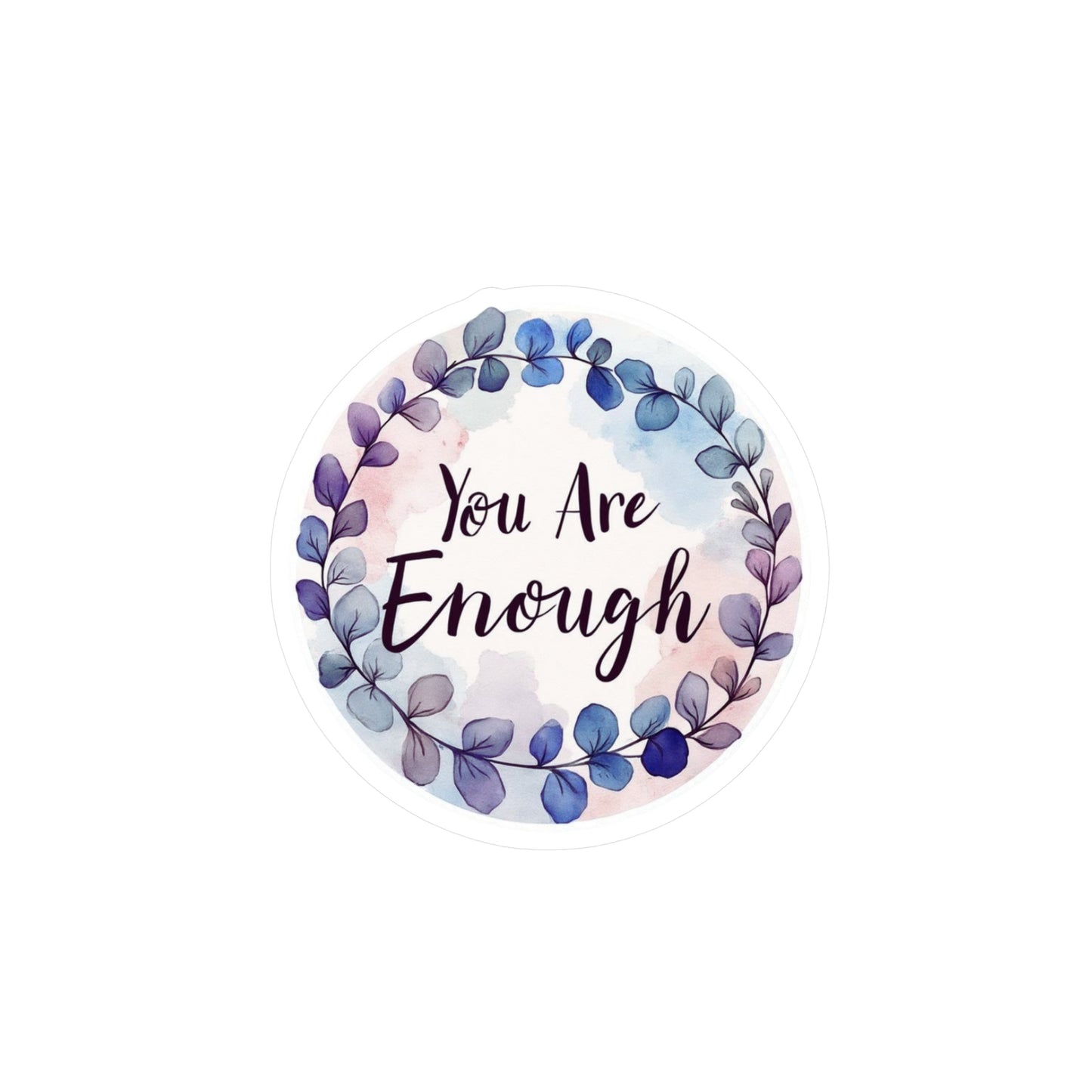 All-Weather Vinyl Decal: "You Are Enough" Watercolor Wreath