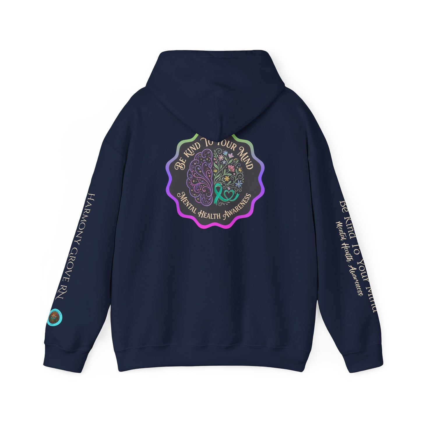 Pullover Hoodie: "Be Kind to Your Mind" Mental Health Awareness
