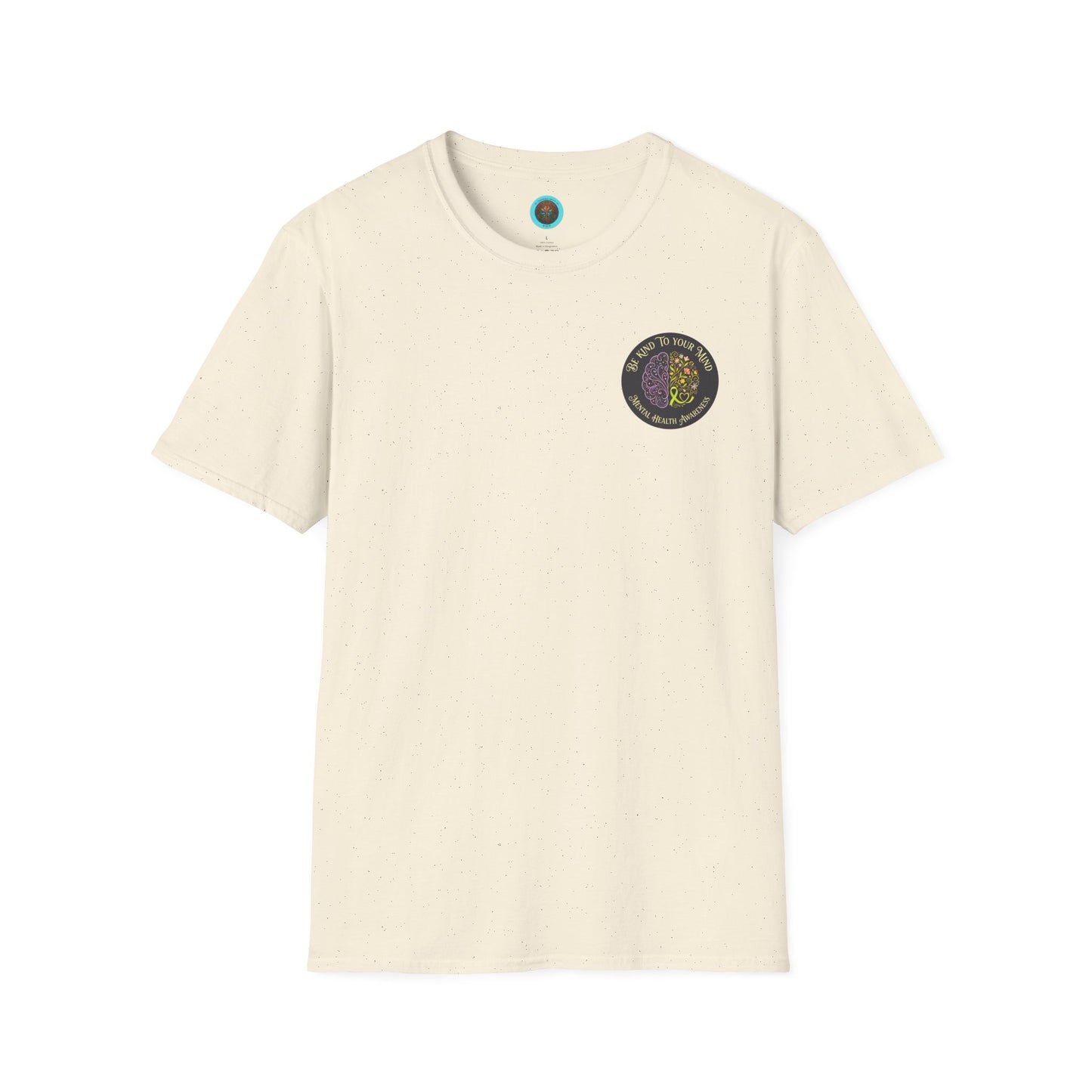 T-Shirt: "Be Kind to Your Mind" Mental Health Awareness