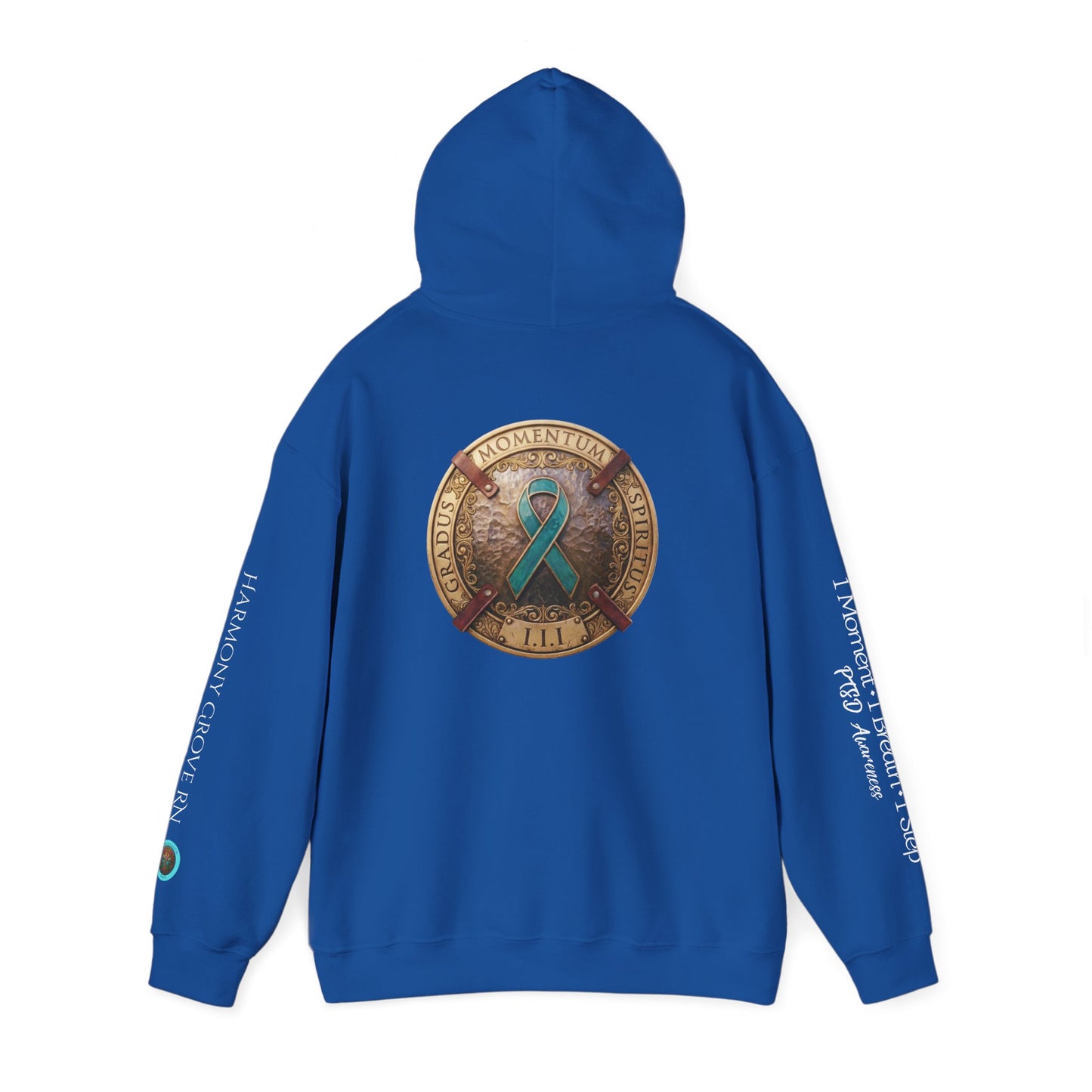Pullover  Hoodie: "1 Momentum (Moment), 1 Spiritus (Breath), 1 Gradus (Step)" PTSD Awareness Teal Support Ribbon