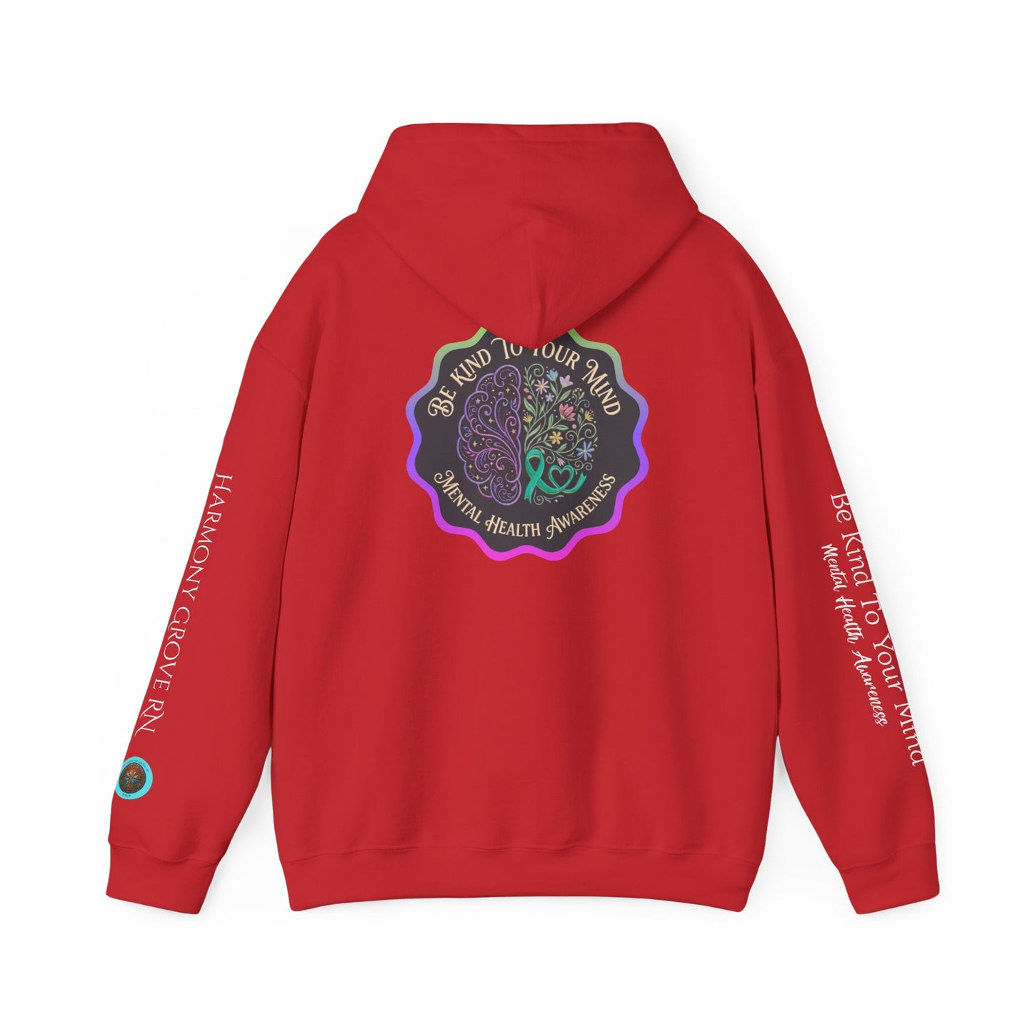 Pullover Hoodie: "Be Kind to Your Mind" Mental Health Awareness
