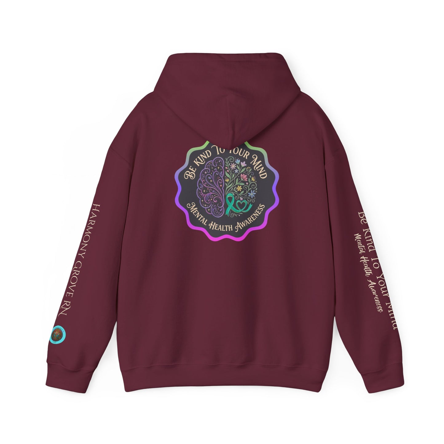Pullover Hoodie: "Be Kind to Your Mind" Mental Health Awareness
