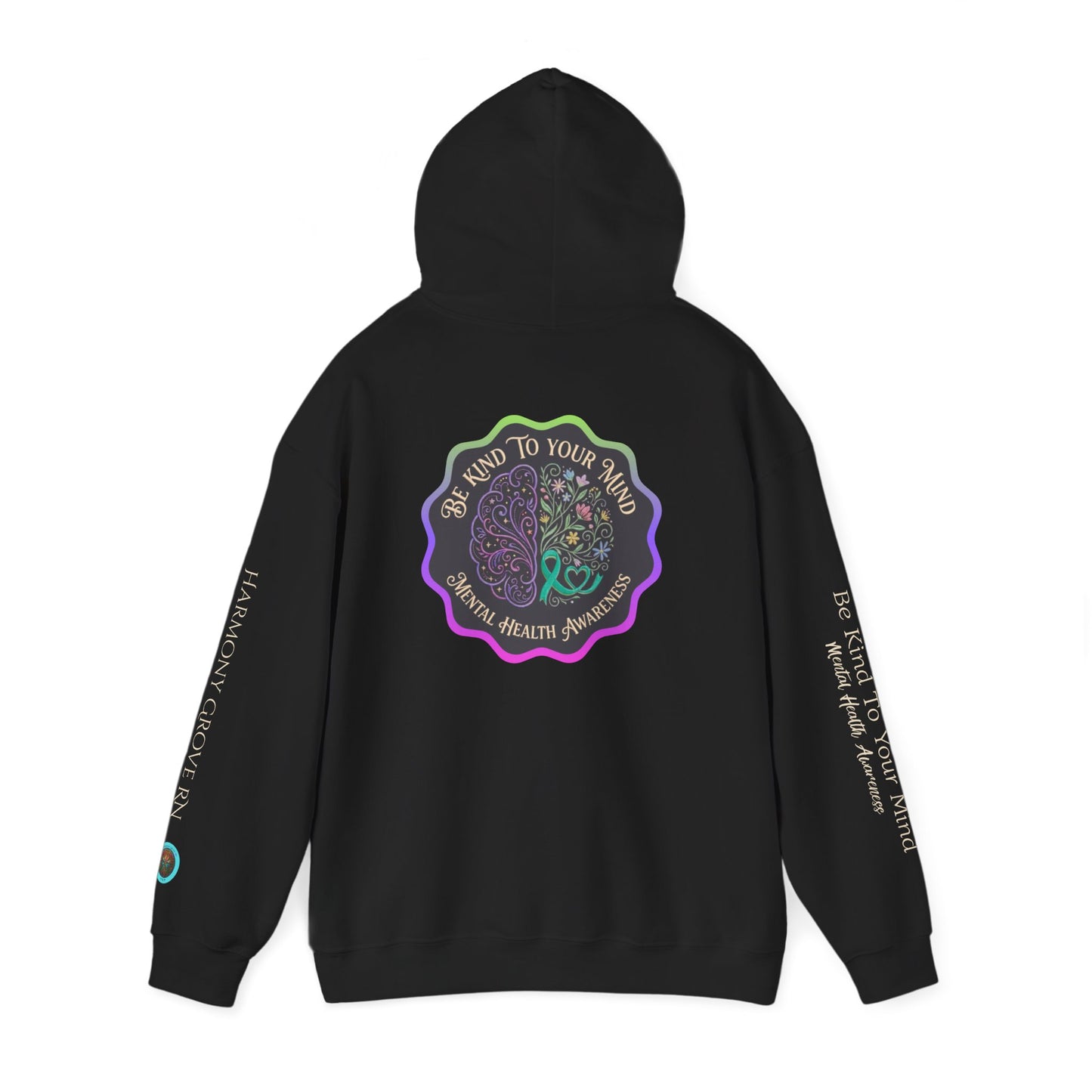 Pullover Hoodie: "Be Kind to Your Mind" Mental Health Awareness