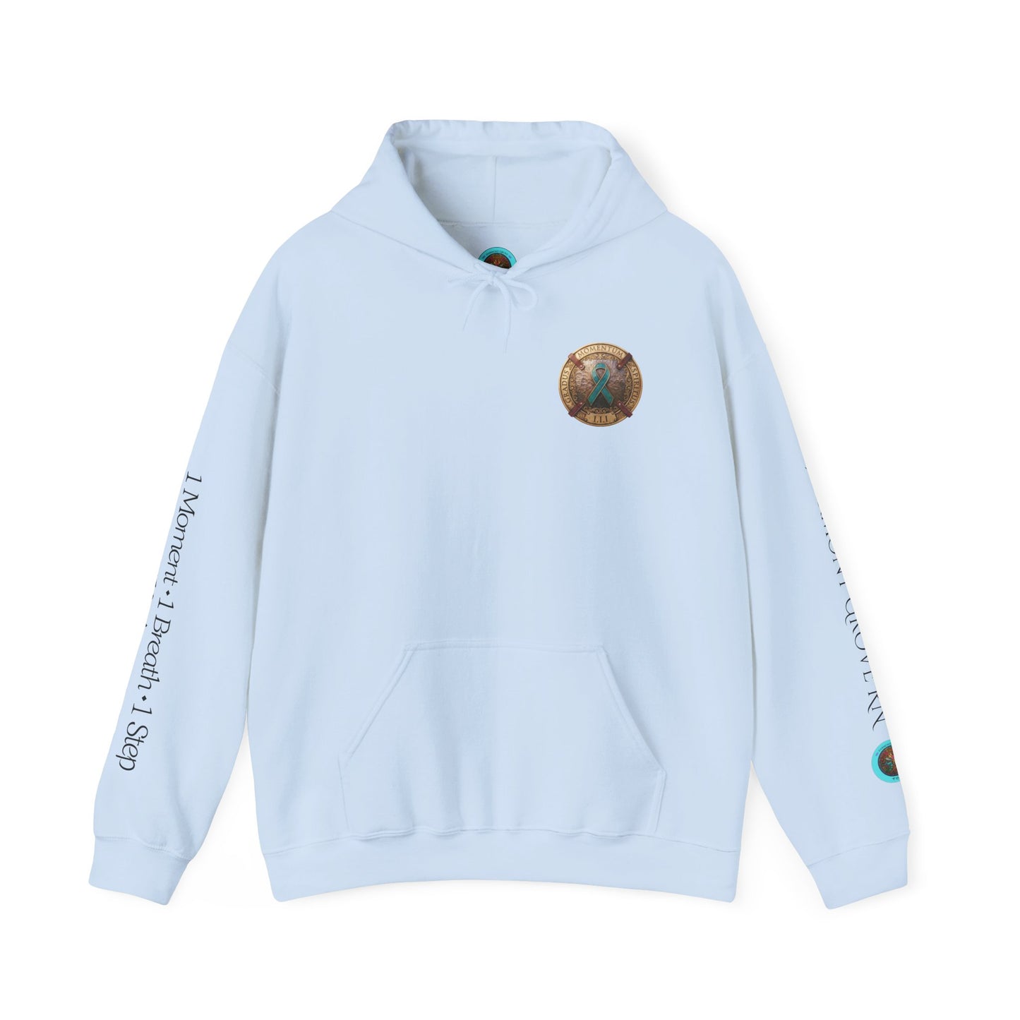 Pullover  Hoodie: "1 Momentum (Moment), 1 Spiritus (Breath), 1 Gradus (Step)" PTSD Awareness Teal Support Ribbon