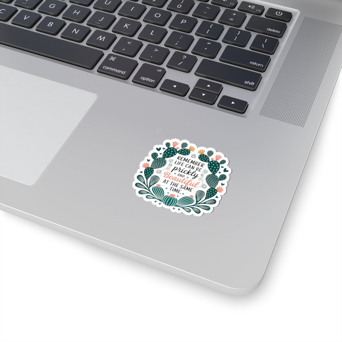 Kiss-Cut Sticker: Prickly and Beautiful Life