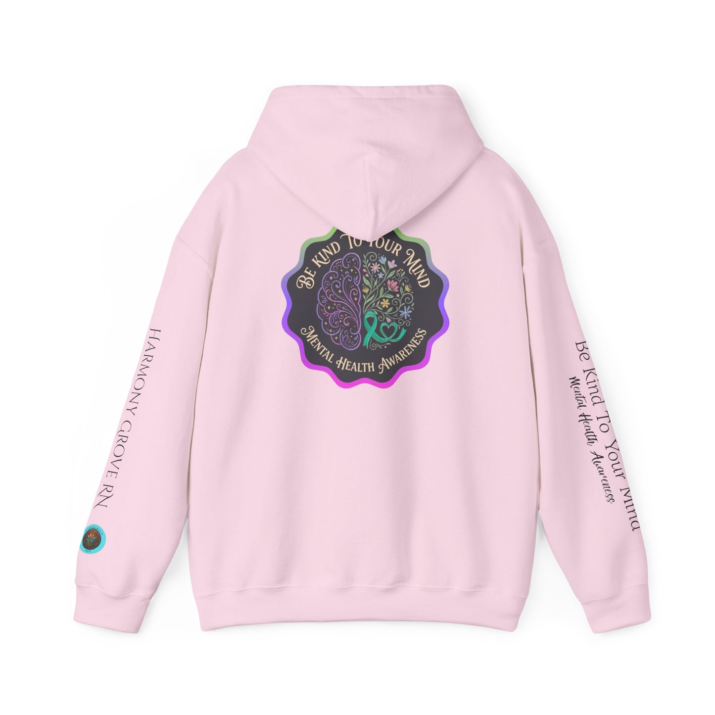 Pullover Hoodie: "Be Kind to Your Mind" Mental Health Awareness
